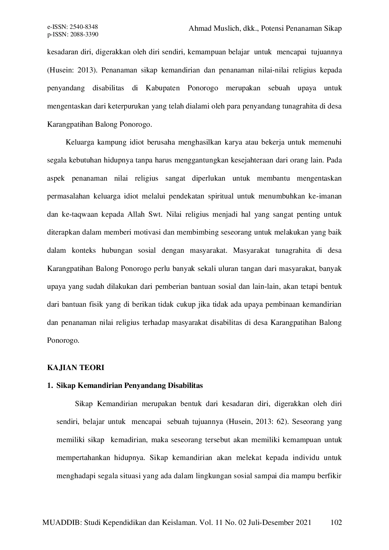 JURIS Potensi Penanaman Sikap Kemandirian dan Nilai Religius pada Keluarga Kampung Idiot di Ponorogo