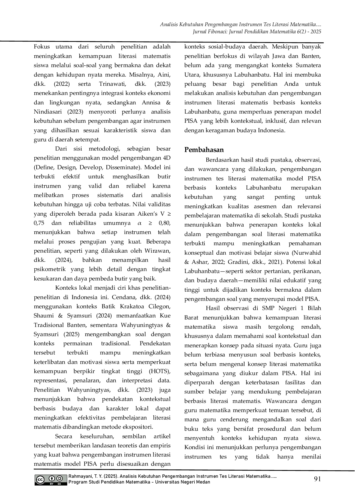 JURIS Analisis Kebutuhan Pengembangan Instrumen Tes Literasi Matematika Model PISA Menggunakan Konteks Labuhanbatu