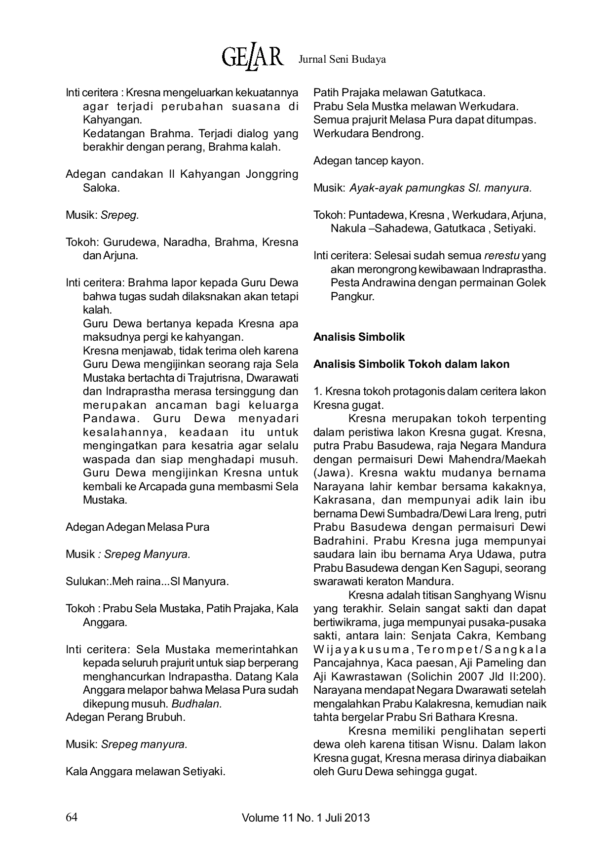 JURIS Kresna Gugat Dalam Pertunjukan Wayang Kulit Purwa Gaya Surakarta