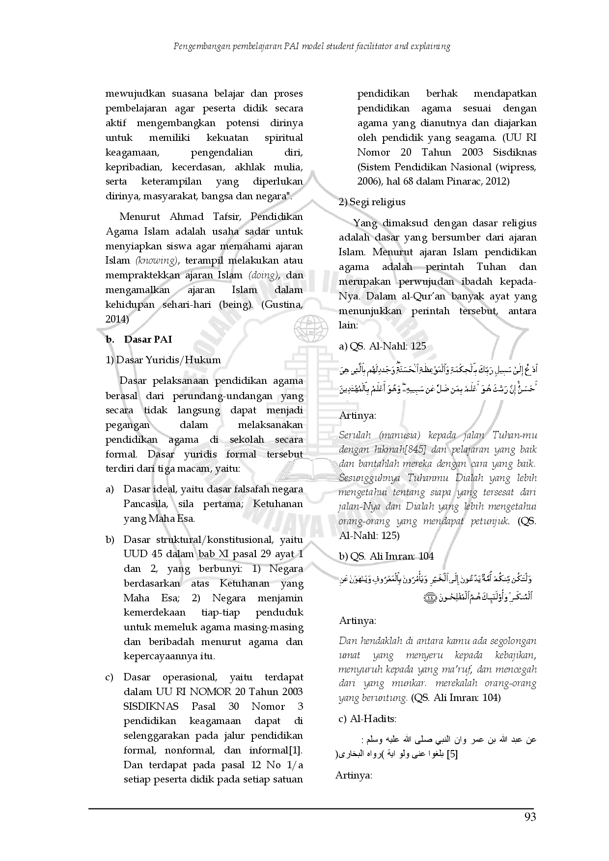 juris Pengembangan pembelajaran PAI model student facilitator and explaining pada kelas VII SMP Negeri 1 Puri Mojokerto