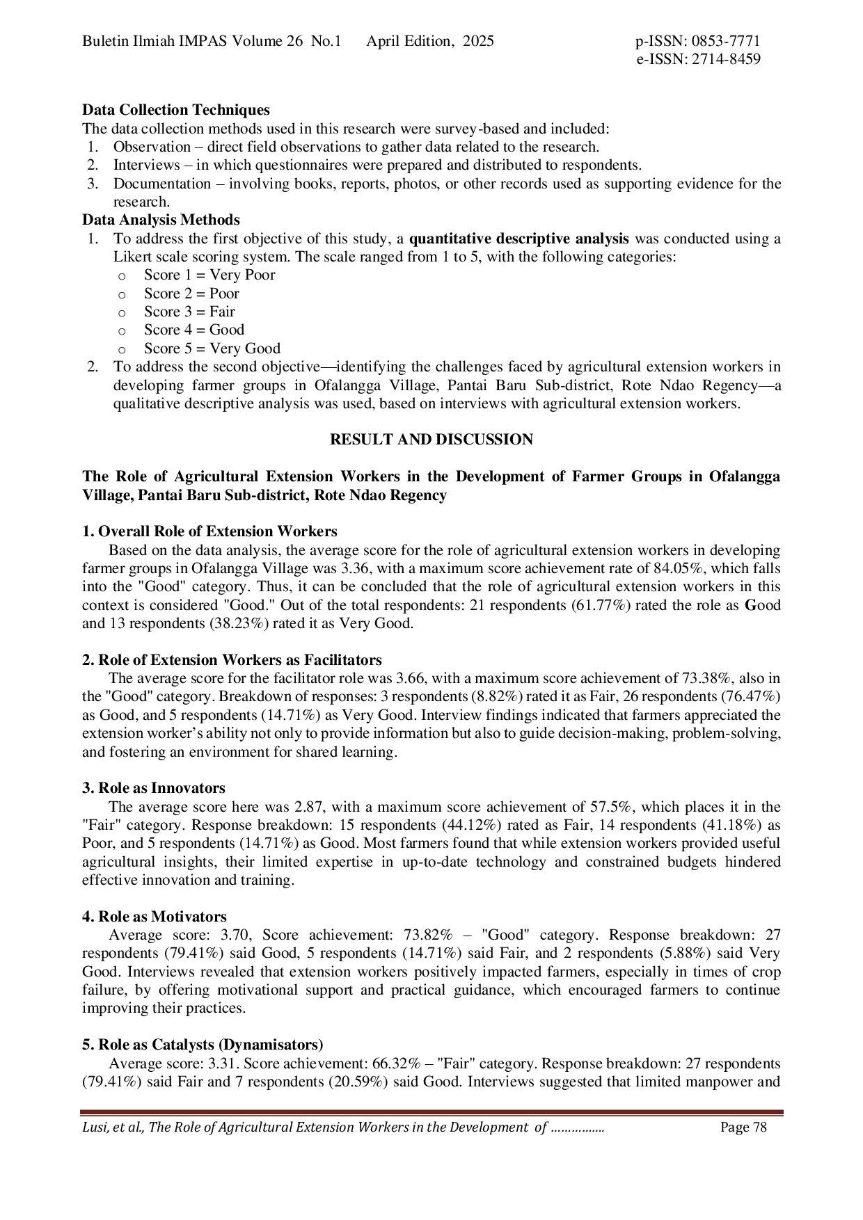 JURIS The Role of Agricultural Extension Workers in the Development of Farmer Groups at Desa Ofalangga Kecamatan Pantai Baru Kabupaten Rote Ndao