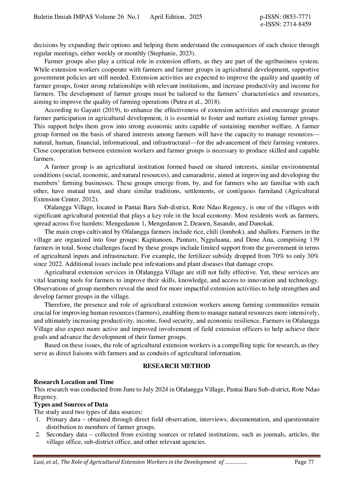 JURIS The Role of Agricultural Extension Workers in the Development of Farmer Groups at Desa Ofalangga Kecamatan Pantai Baru Kabupaten Rote Ndao