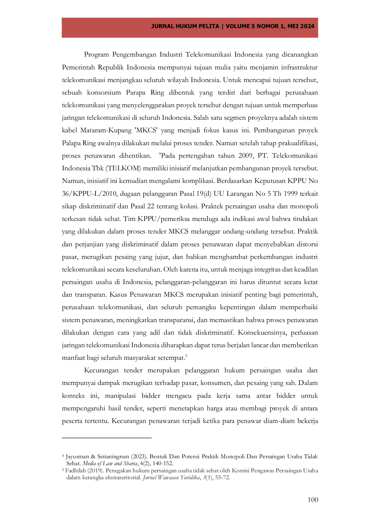 JURIS Pemberantasan Dan Pencegahan Oligopoli dan Persekongkolan Oleh KPPU Studi Kasus PT Telekomumikasi Indonesia