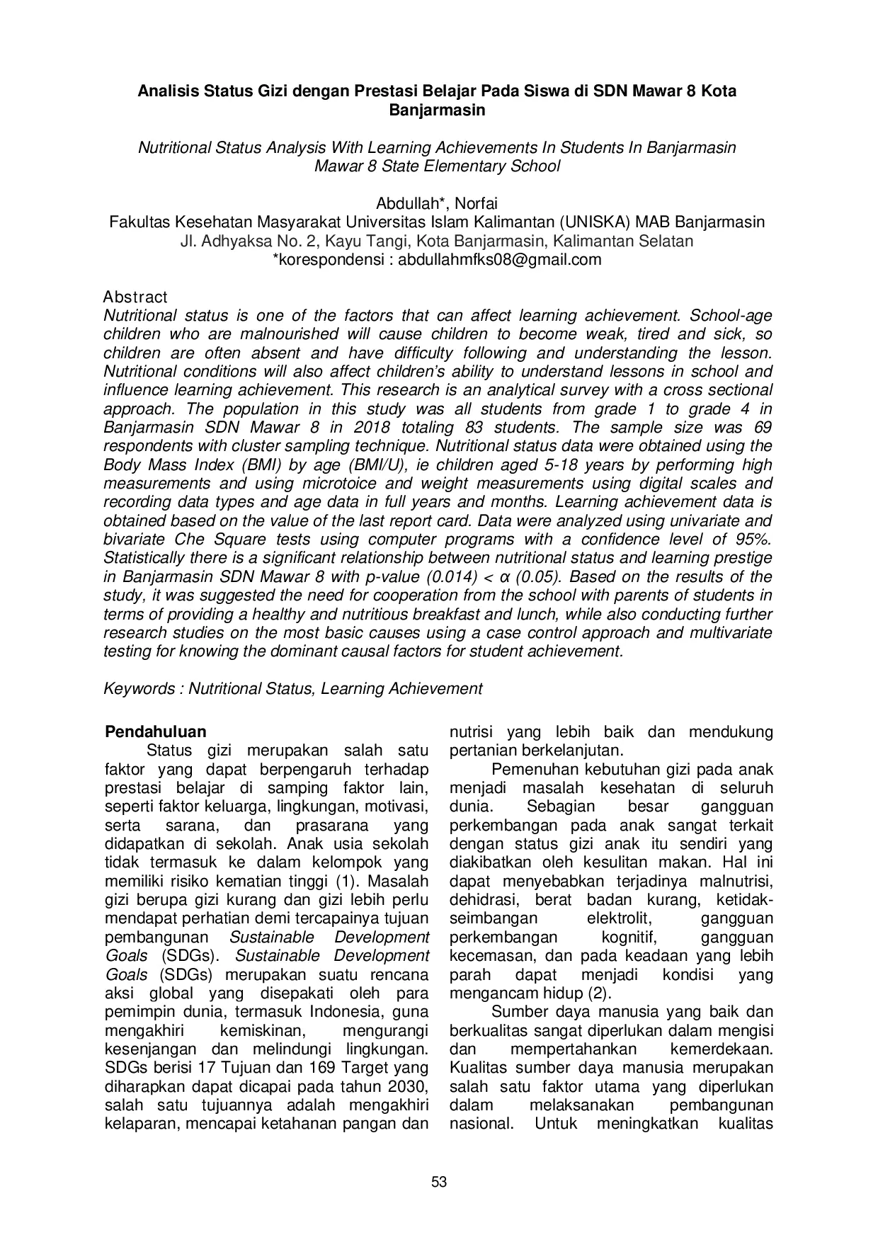 JURIS Analisis Status Gizi dengan Prestasi Belajar Pada Siswa di SDN Mawar 8 Kota Banjarmasin