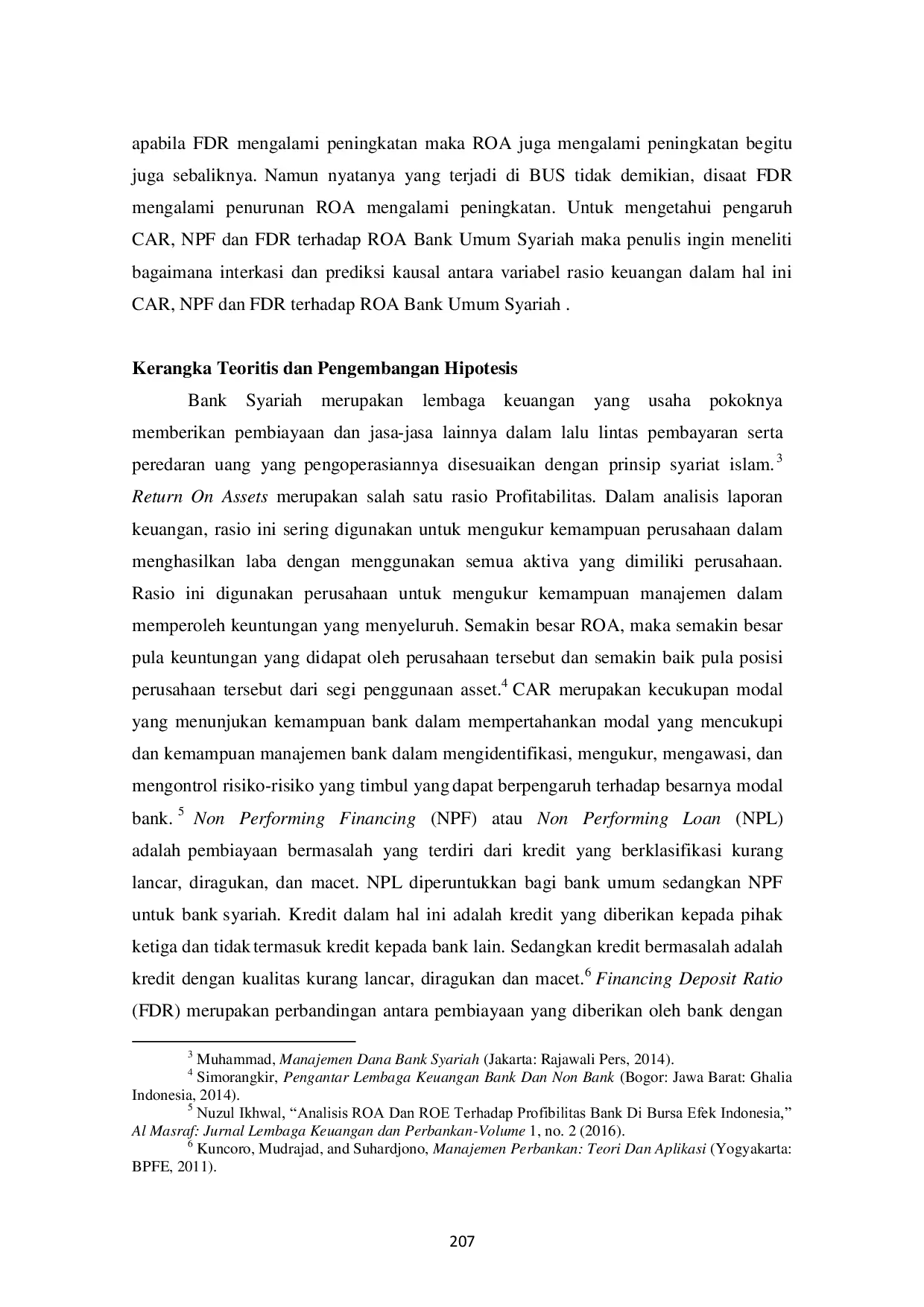 JURIS Analisis Interaksi Dan Prediktif CAR NPF Dan FDR Terhadap ROA Perbankan Syariah Di Indonesia