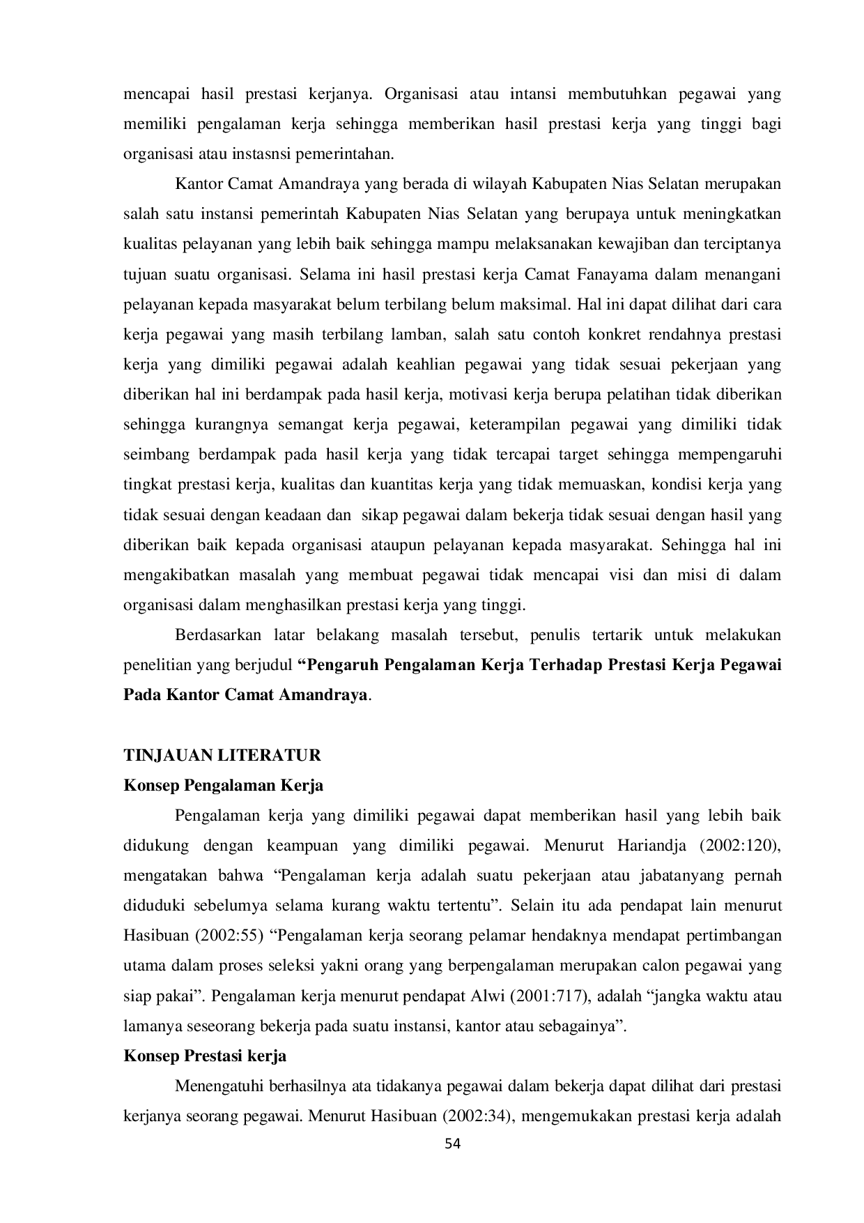 JURIS TIMOTIUS DUHA Pengaruh Pengalaman Kerja Terhadap Prestasi Kerja Pegawai Pada Kantor Camat Amandraya