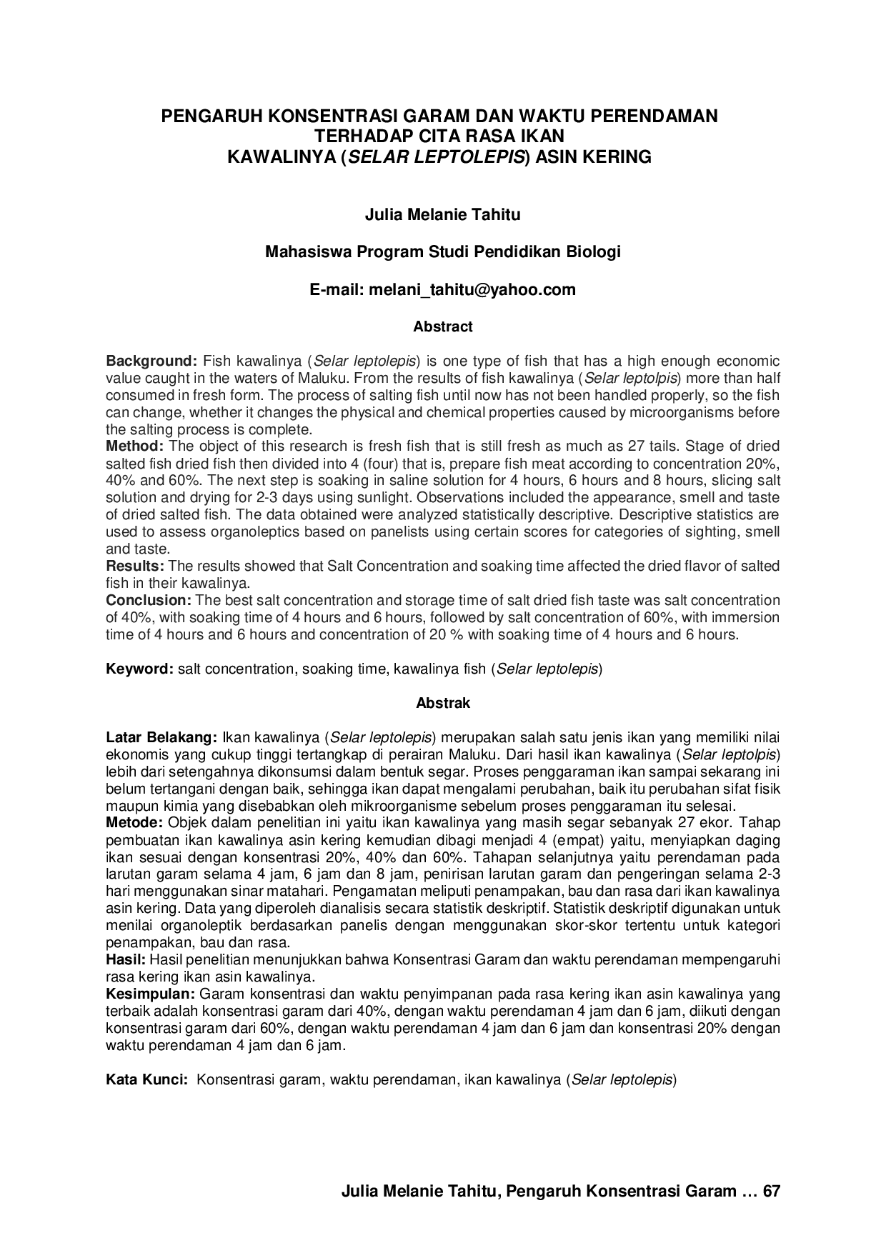 JURIS Pengaruh Konsentrasi Garam dan Waktu Perendaman Terhadap Cita Rasa Ikan Kawalinya Selar Leptolepis Asin Kering