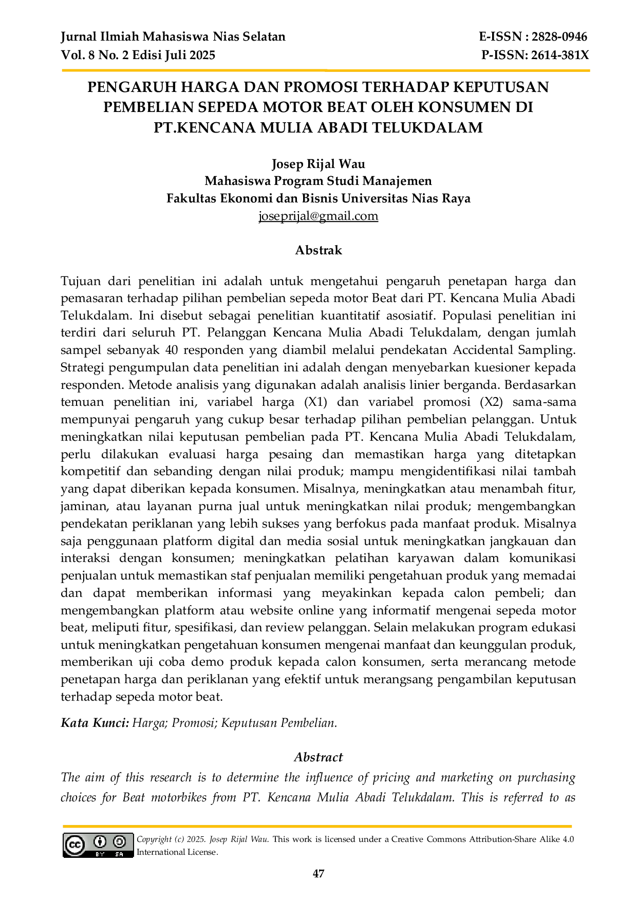 JURIS PENGARUH HARGA DAN PROMOSI TERHADAP KEPUTUSAN PEMBELIAN SEPEDA MOTOR BEAT OLEH KONSUMEN DI PT KENCANA MULIA ABADI TELUKDALAM