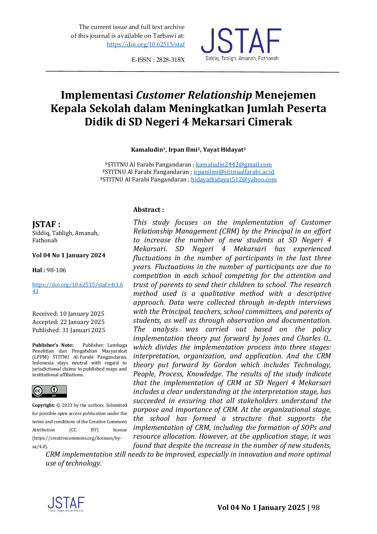 JURIS Implementasi Customer Relationship Menejemen Kepala Sekolah dalam Meningkatkan Jumlah Peserta Didik di SD Negeri 4 Mekarsari Cimerak
