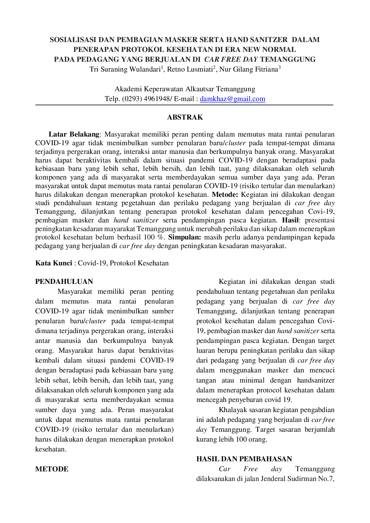 JURIS Sosialisasi Dan Pembagian Masker Serta Hand Sanitizer Dalam Penerapan Protokol Kesehatan Di Era New Normal Pada Pedagang Yang Berjualan Di Car Free Day Temanggung