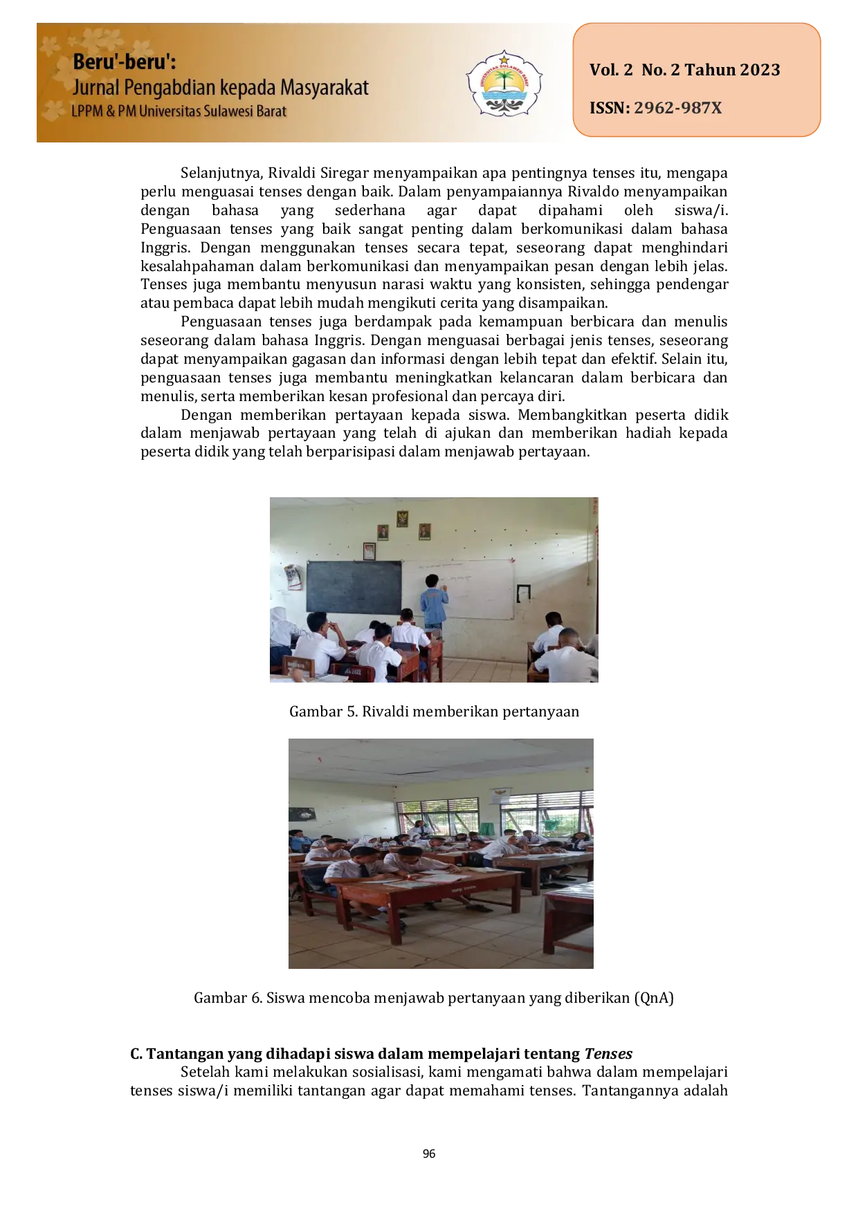 JURIS Sosialisasi Pentingnya Mengenal Tenses dengan Baik di SMP Negeri 1 Siantar