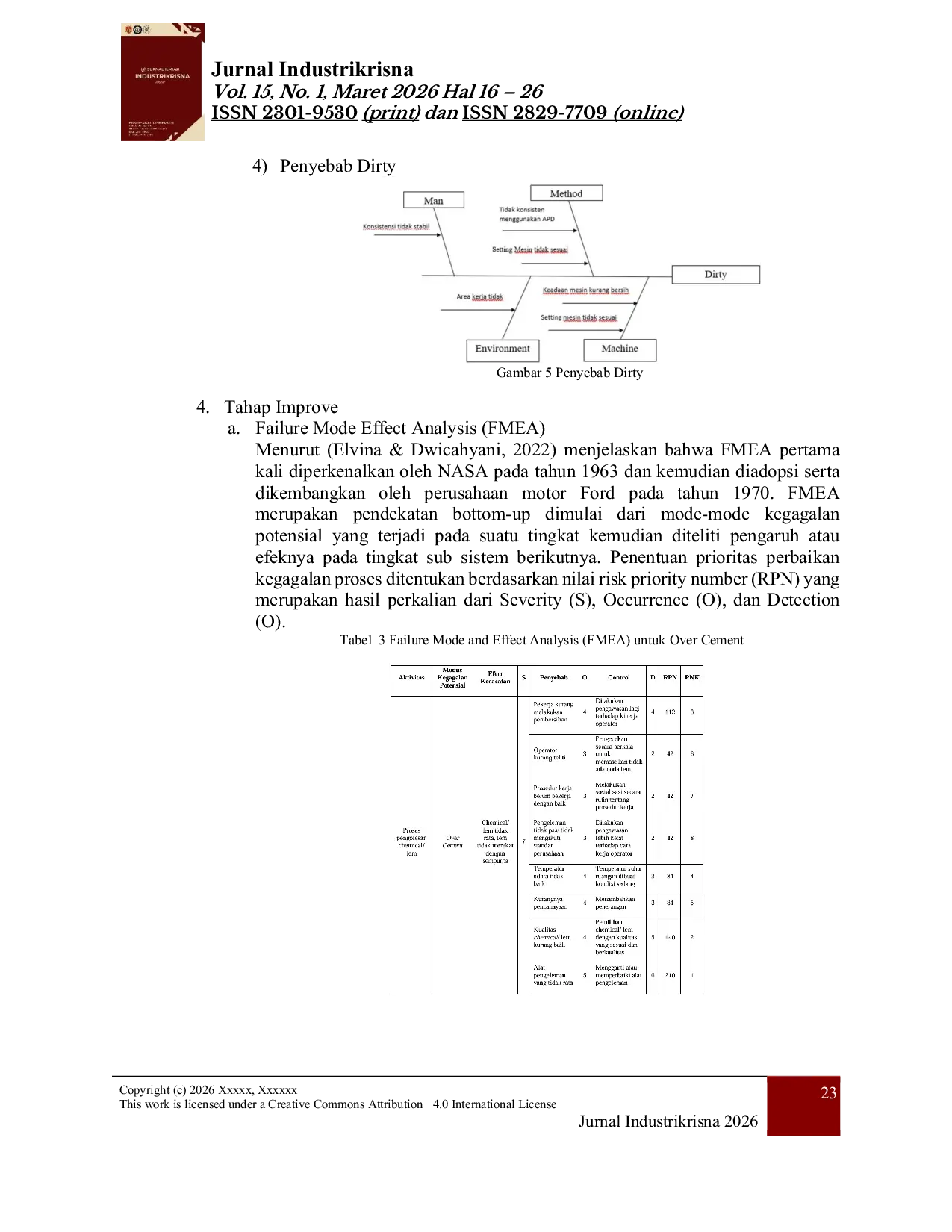 JURIS Pengendalian kualitas untuk mengurangi pemborosan pada produksi outsole menggunakan metode six sigma dan failure mode and effect analysis fmea