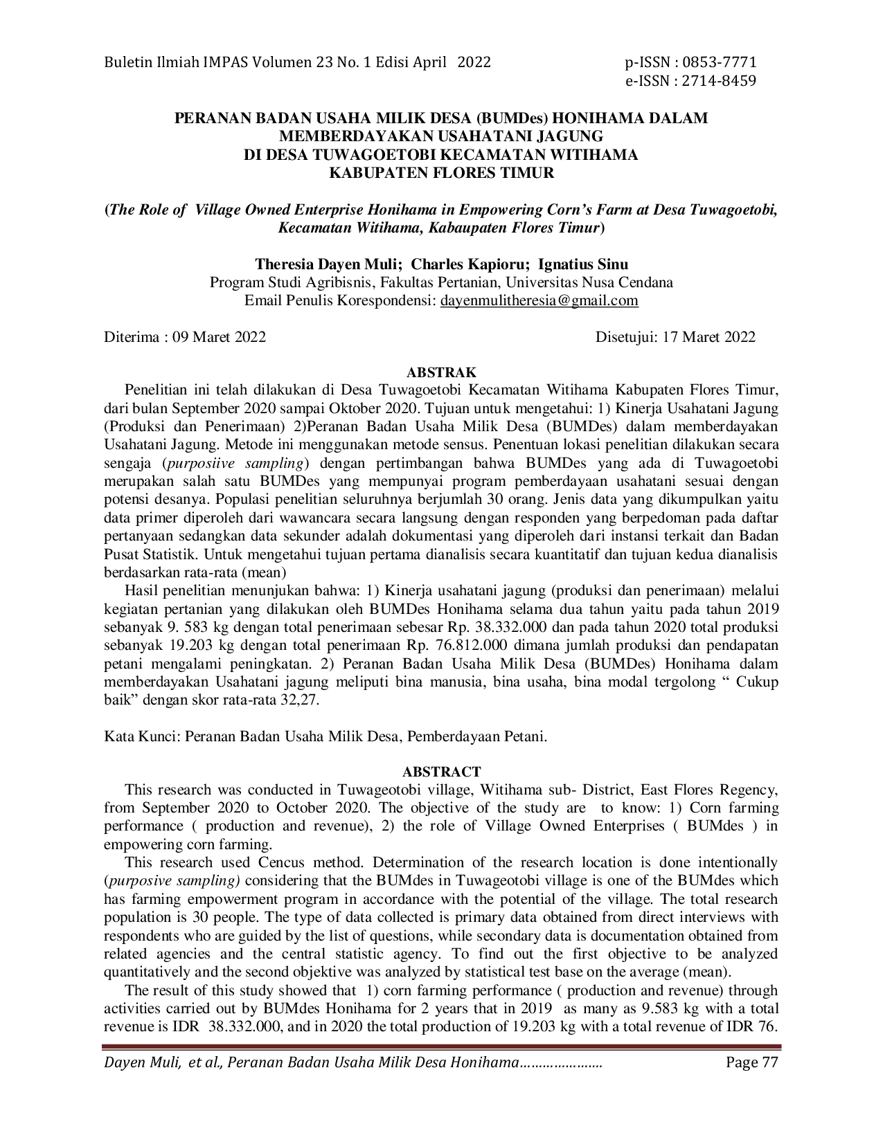 JURIS PERANAN BADAN USAHA MILIK DESA BUMDes HONIHAMA DALAM MEMBERDAYAKAN USAHATANI JAGUNG DI DESA TUWAGOETOBI KECAMATAN WITIHAMA KABUPATEN FLORES TIMUR