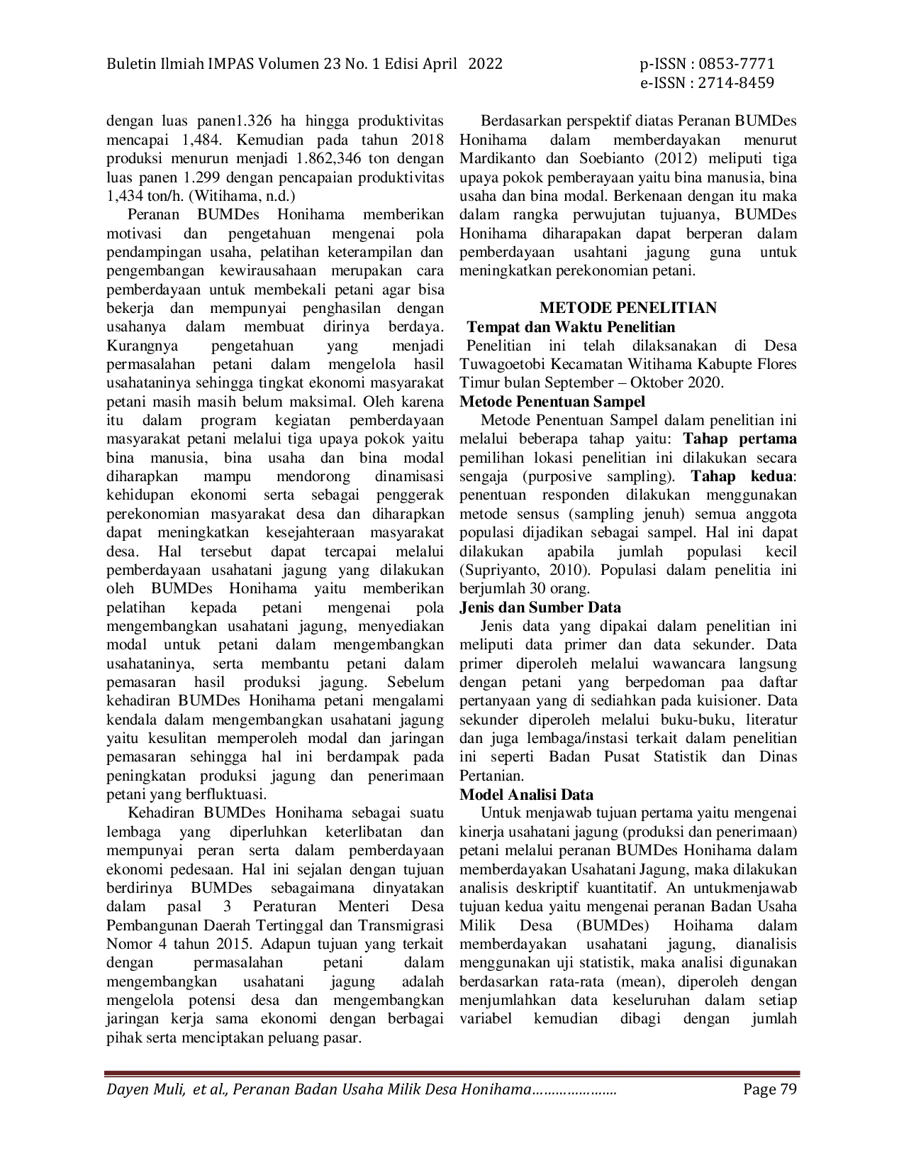 JURIS PERANAN BADAN USAHA MILIK DESA BUMDes HONIHAMA DALAM MEMBERDAYAKAN USAHATANI JAGUNG DI DESA TUWAGOETOBI KECAMATAN WITIHAMA KABUPATEN FLORES TIMUR