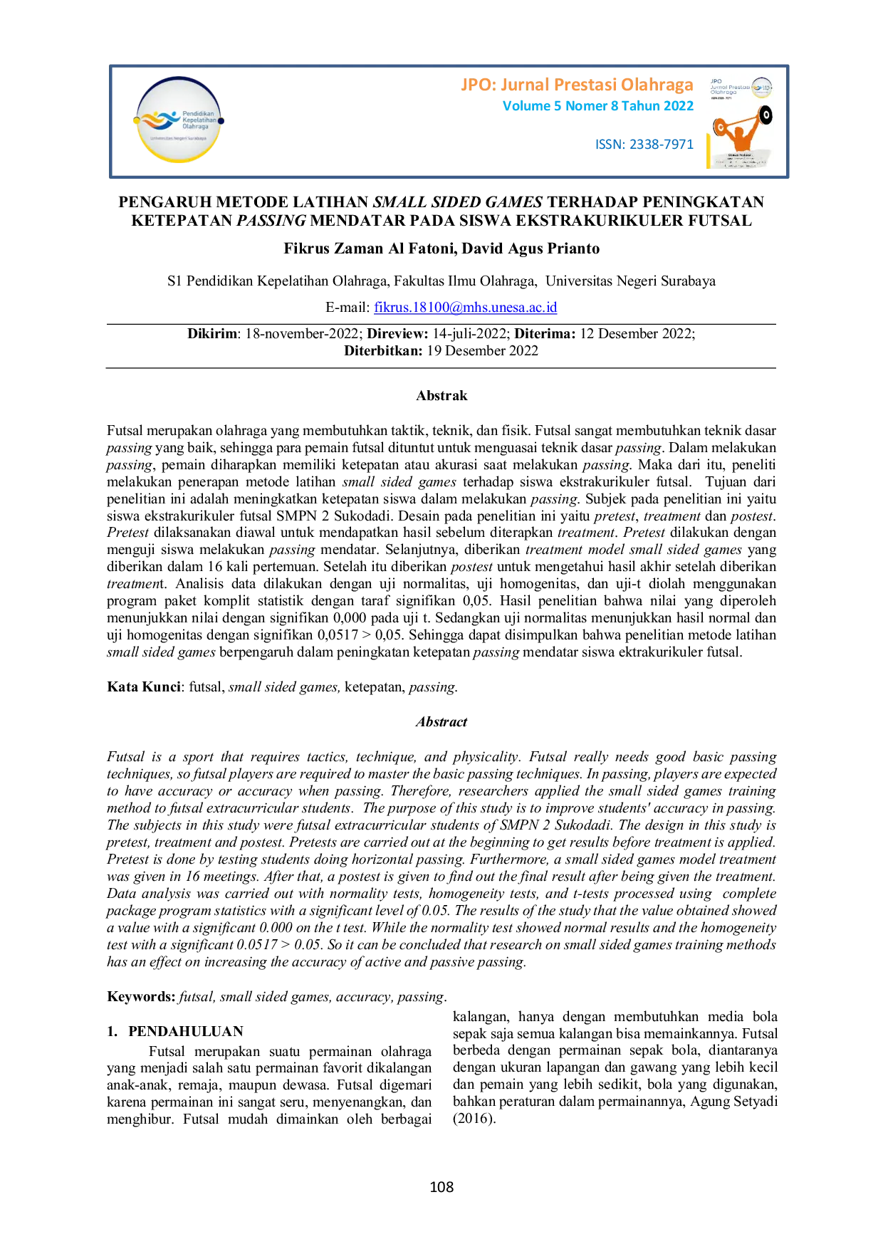 JURIS PENGARUH METODE LATIHAN SMALL SIDED GAMES TERHADAP PENINGKATAN KETEPATAN PASSING MENDATAR PADA SISWA EKSTRAKURIKULER FUTSAL