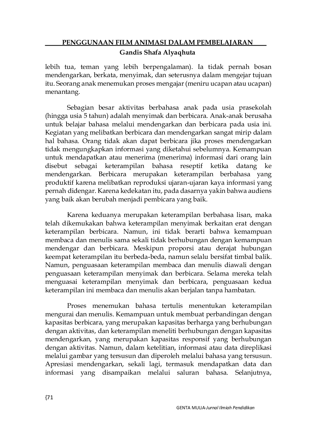 JURIS Penggunaan Film Animasi dalam Pembelajaran Terpadu Terhadap Keterampilan Menyimak dan Berbicara Siswa Sekolah Dasar