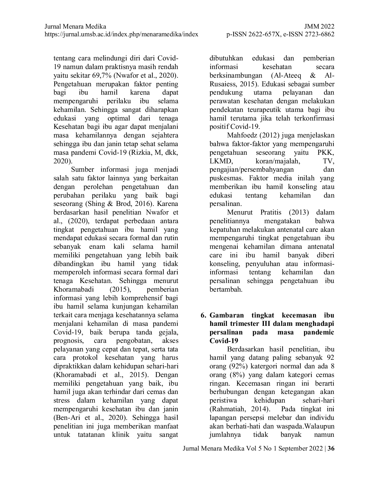 JURIS Hubungan Tingkat Pengetahuan dengan Tingkat Kecemasan Ibu Hamil Trimester III dalam Menghadapi Persalinan pada Masa Pandemi COVID 19