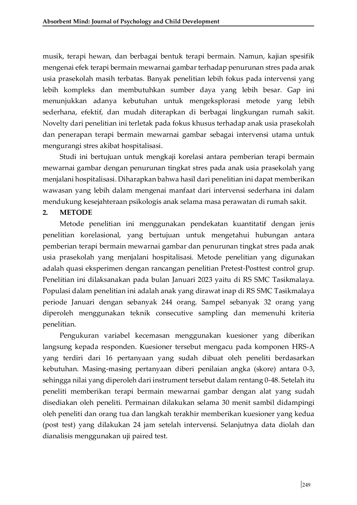 JURIS Korelasi Pemberian Terapi Bermain Mewarnai Gambar terhadap Dampak Penurunan Stres Akibat Hospitalisasi pada Anak Usia Pra Sekolah