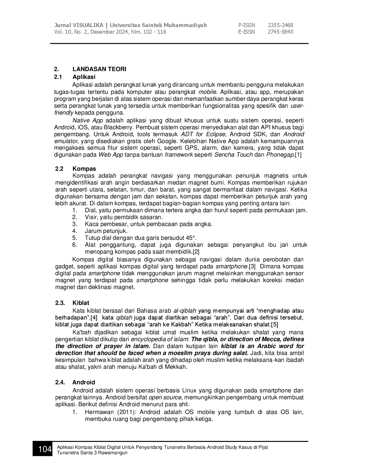 juris Aplikasi Kompas Kiblat Digital Untuk Penyandang Tunanetra Berbasis Android Study Kasus Di Pijat Tunanetra Santa 3 Rawamangun