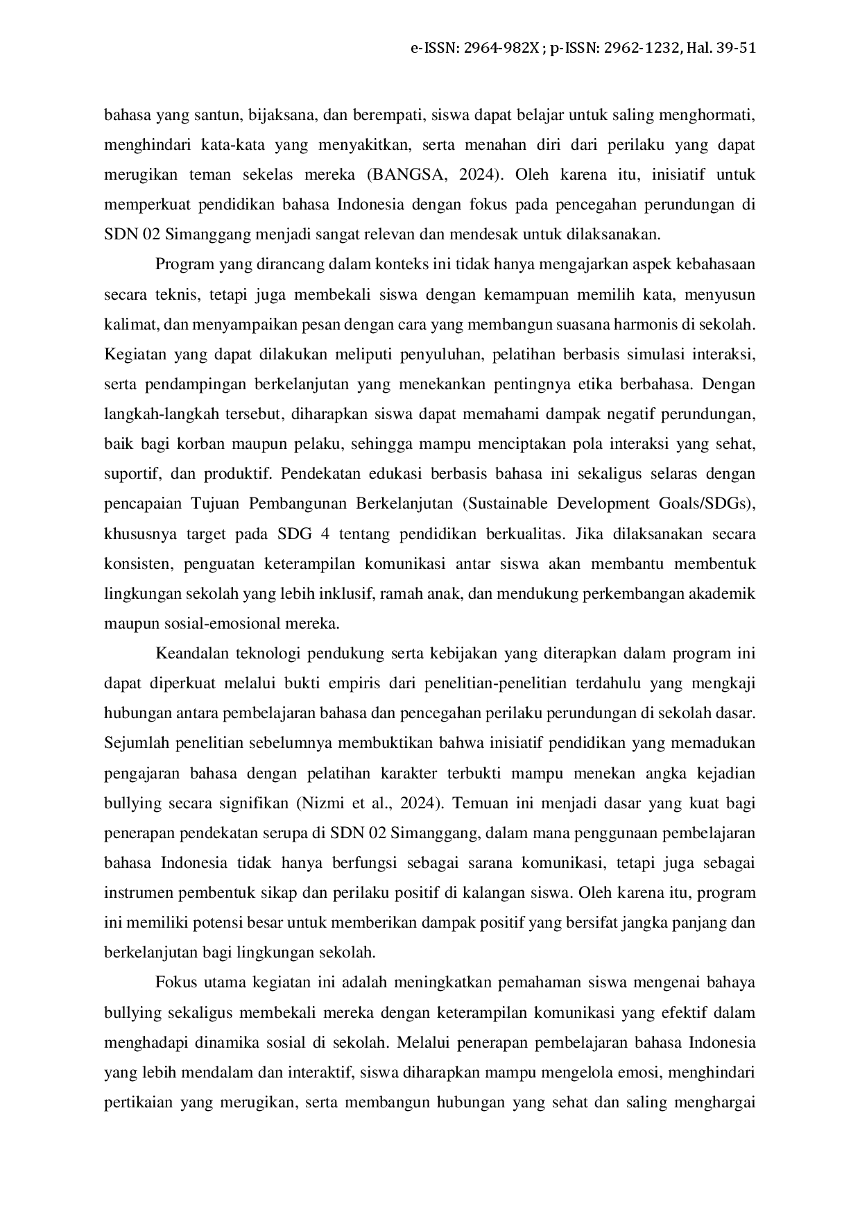 juris Penguatan Edukasi Bahasa Indonesia sebagai Strategi Pencegahan Bullying dalam Mendukung Tujuan Pembangunan Berkelanjutan SDGS di SDN 02 Simalanggang