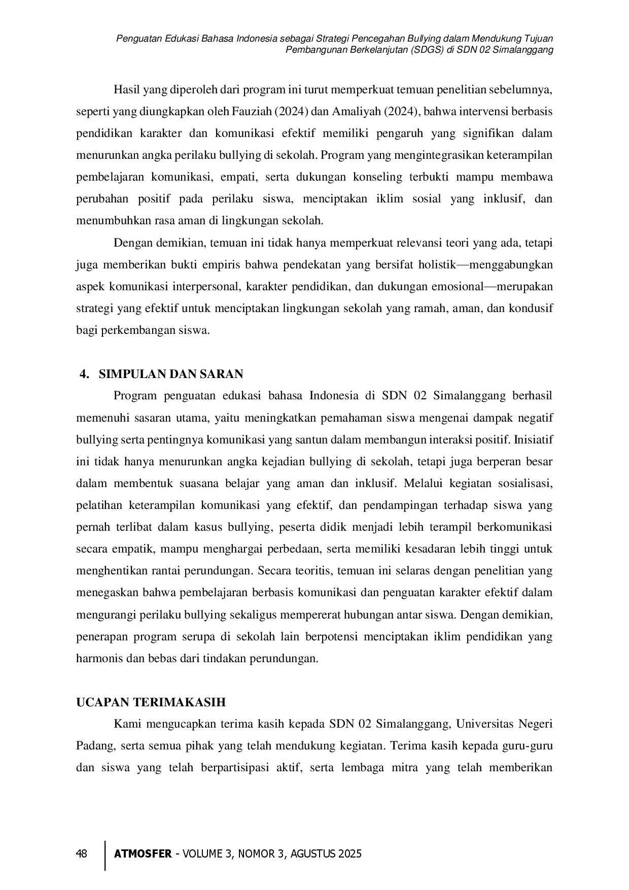 JURIS Penguatan Edukasi Bahasa Indonesia sebagai Strategi Pencegahan Bullying dalam Mendukung Tujuan Pembangunan Berkelanjutan SDGS di SDN 02 Simalanggang
