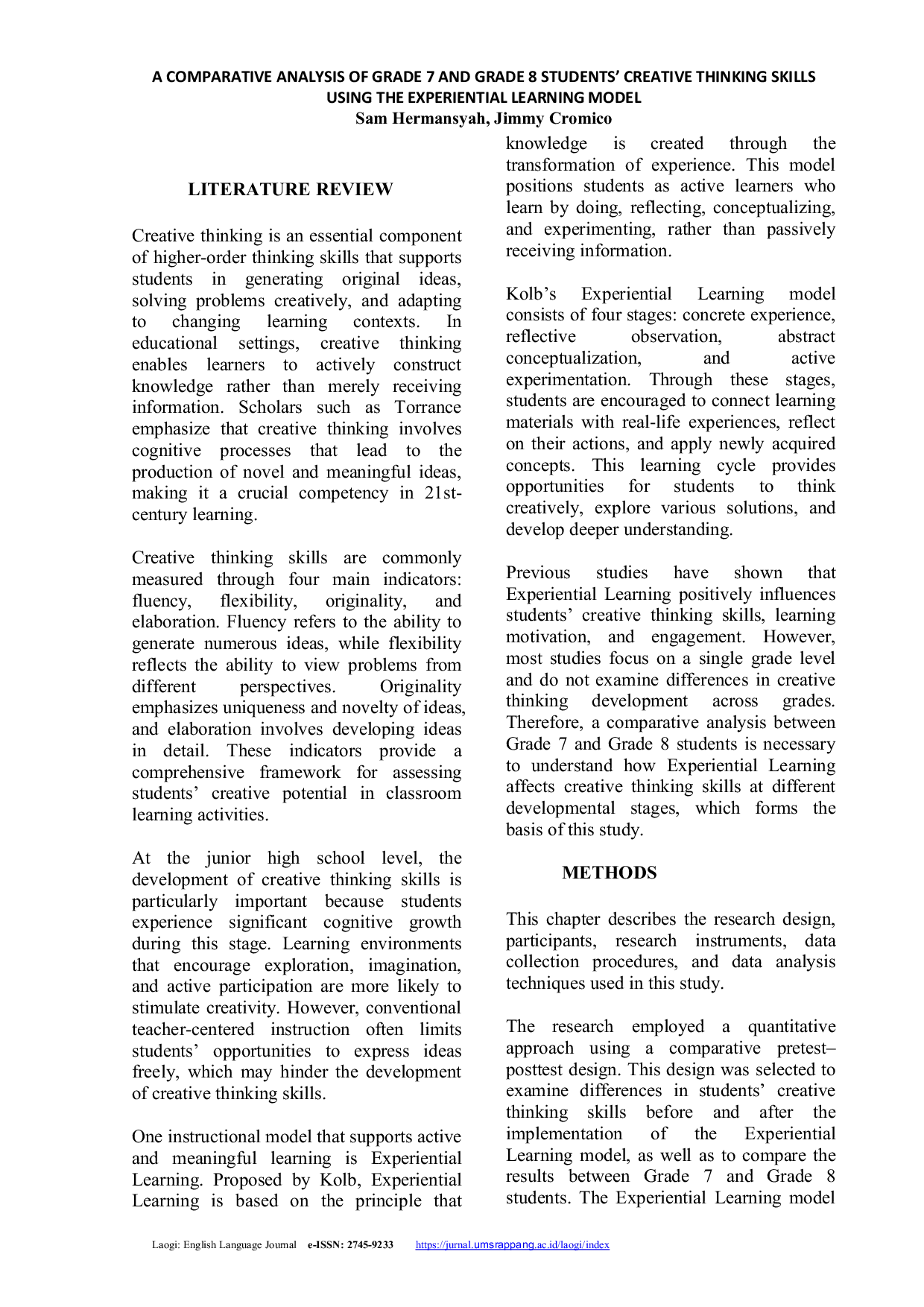 JURIS A COMPARATIVE ANALYSIS OF GRADE 7 AND GRADE 8 STUDENTS CREATIVE THINKING SKILLS USING THE EXPERIENTIAL LEARNING MODEL