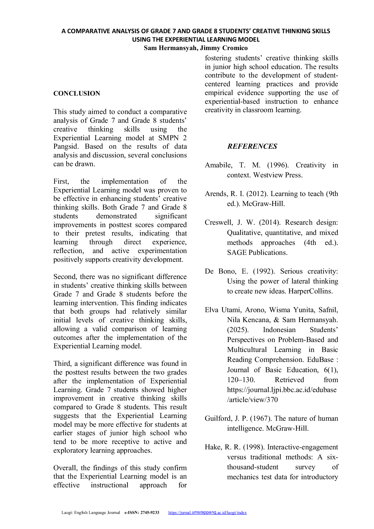 JURIS A COMPARATIVE ANALYSIS OF GRADE 7 AND GRADE 8 STUDENTS CREATIVE THINKING SKILLS USING THE EXPERIENTIAL LEARNING MODEL