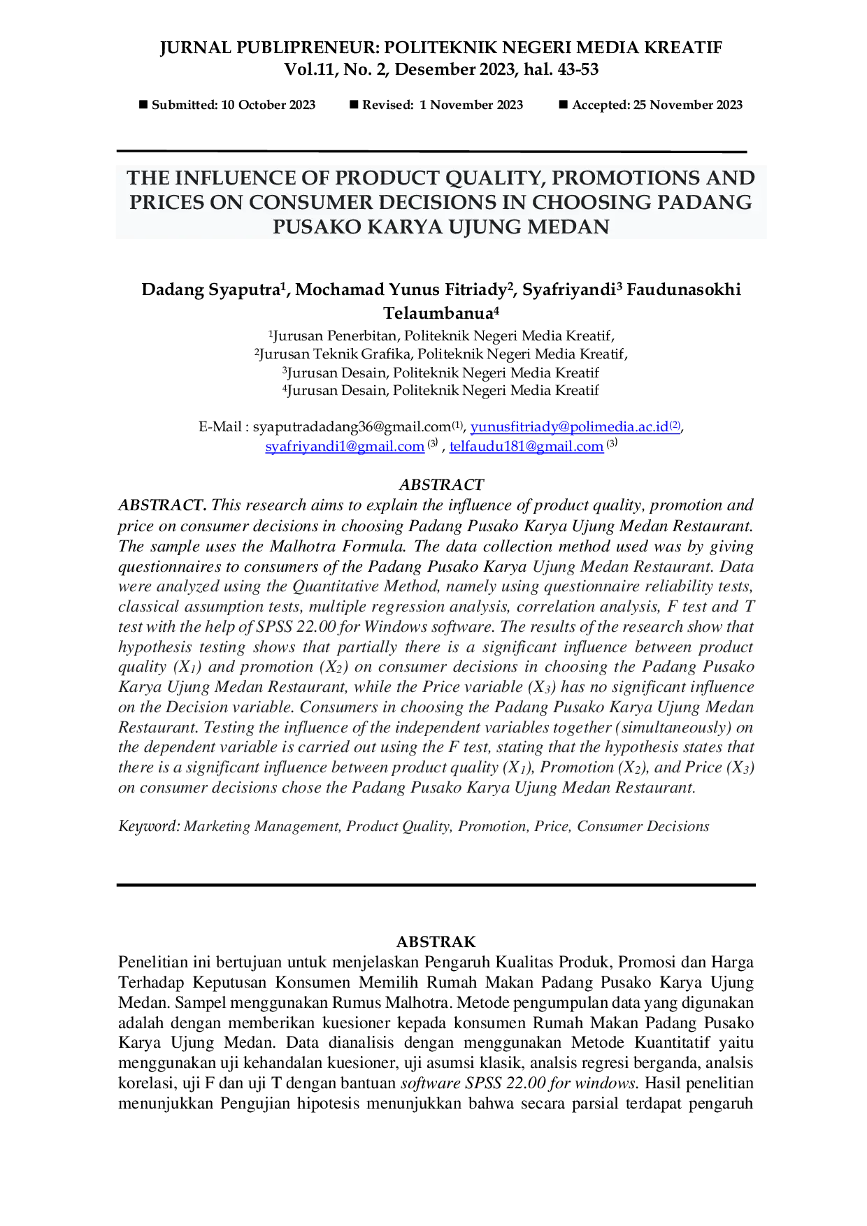 JURIS The Influence of Product Quality Promotions and Prices on Consumer Decisions in Choosing Padang Pusako Karya Ujung Medan