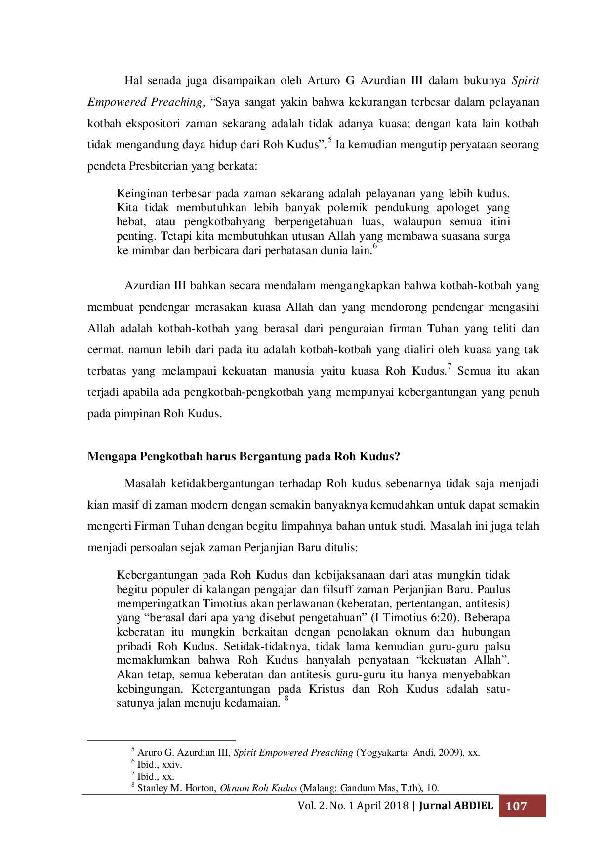 JURIS Kebergantungan Pengkotbah Terhadap Peran Roh Kudus Dalam Persiapan Dan Penyampaian Firman Tuhan