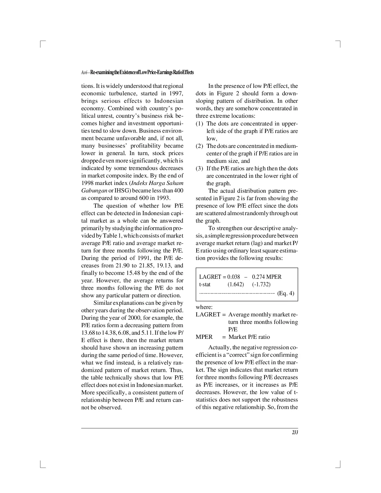 juris RE EXAMINING THE EXISTENCE OF LOW PRICE EARNINGS RATIO EFFECTS A Descriptive Approach to the Case of Indonesian Stock Market