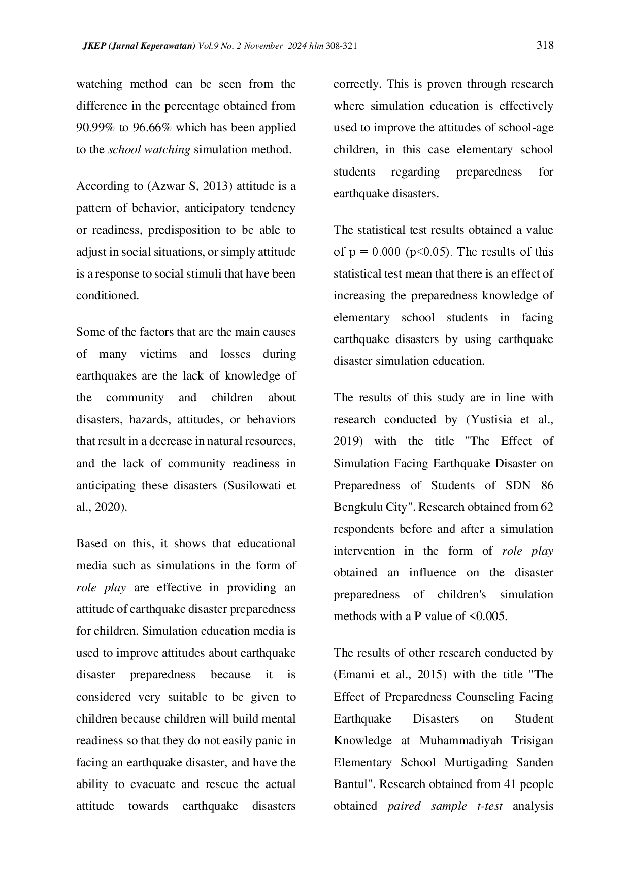 juris Earthquake Disaster Simulation on Increasing Knowledge and Preparedness Attitudes of Elementary School Students in Padang City