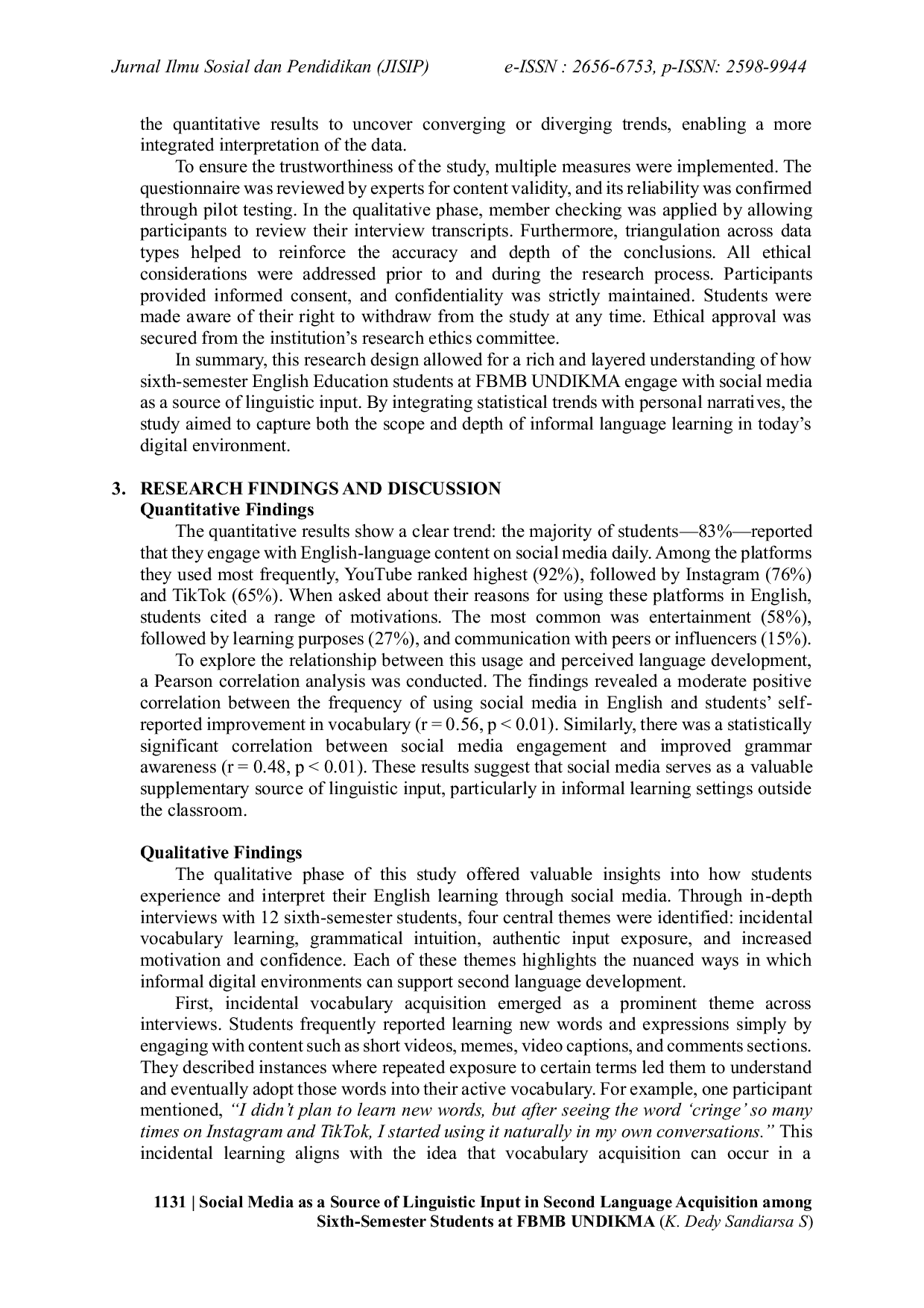JURIS Social Media as a Source of Linguistic Input in Second Language Acquisition among Sixth Semester Students at FBMB UNDIKMA