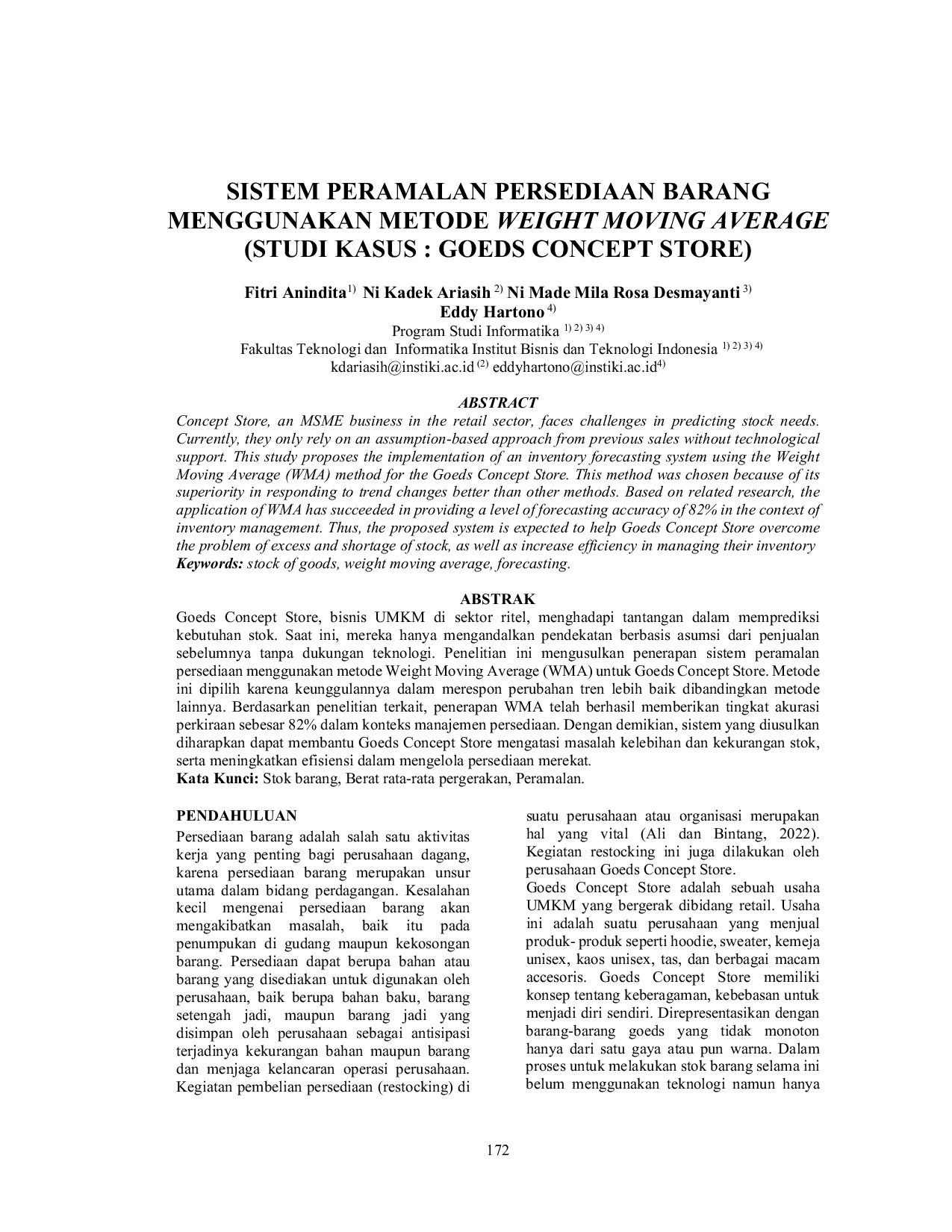 JURIS Sistem Peramalan Persediaan Barang Menggunakan Metode Weight Moving Average Studi Kasus Goeds Concept Store