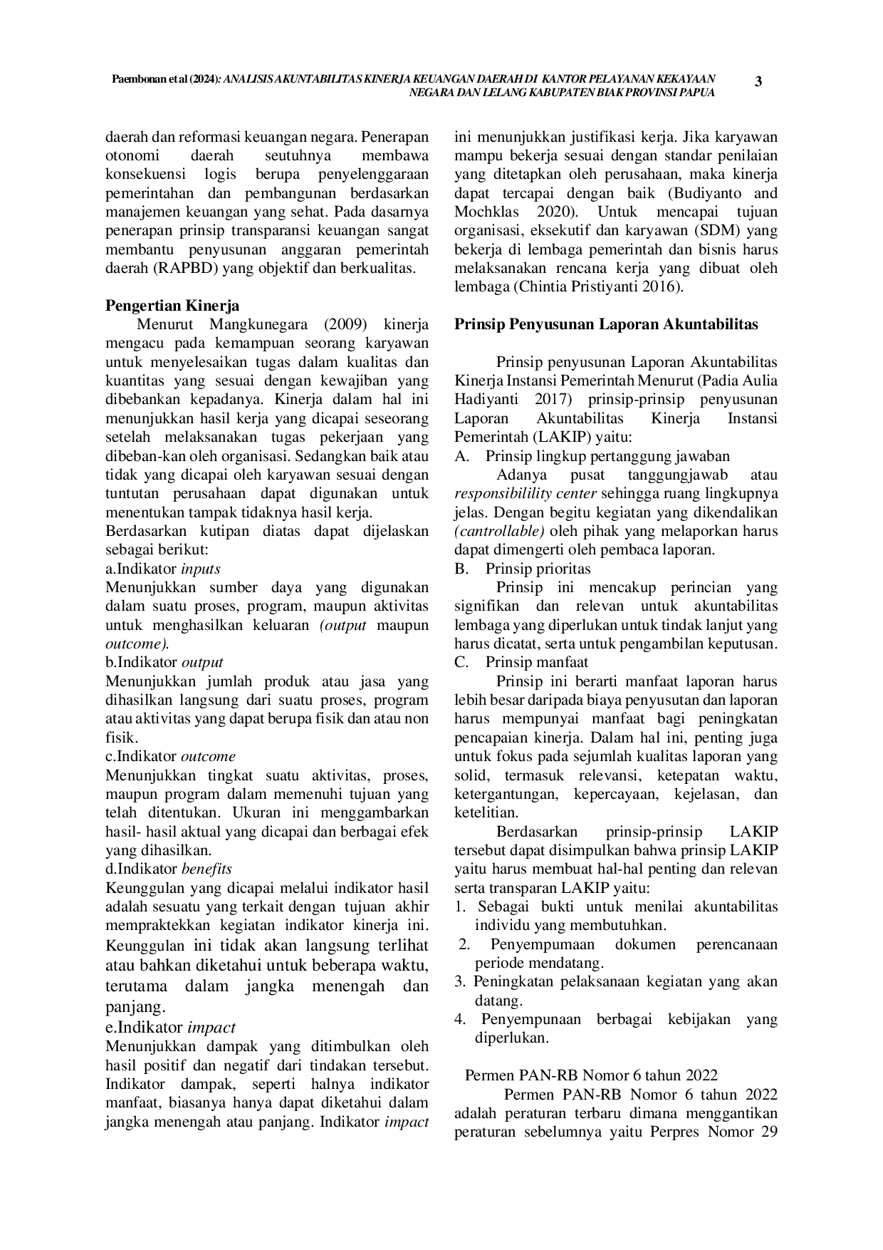 JURIS Analisis Akuntabilitas Kinerja Keuangan Daerah di Kantor Pelayanan Kekayaan Negara dan Lelang kabupaten Biak Provinsi Papua