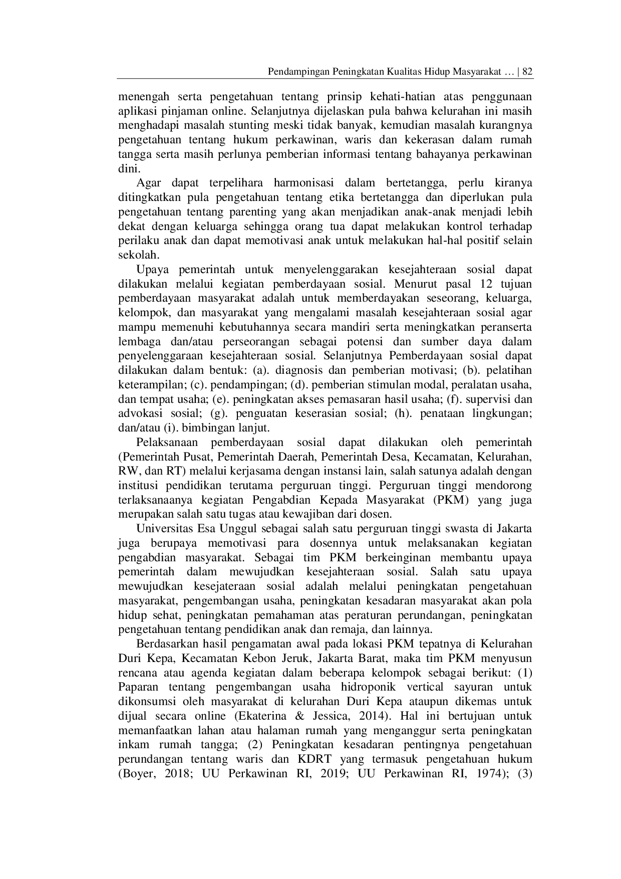 JURIS Pendampingan Peningkatan Kualitas Hidup Masyarakat melalui Pengembangan Usaha Perilaku Hidup Sehat dan Sadar Hukum