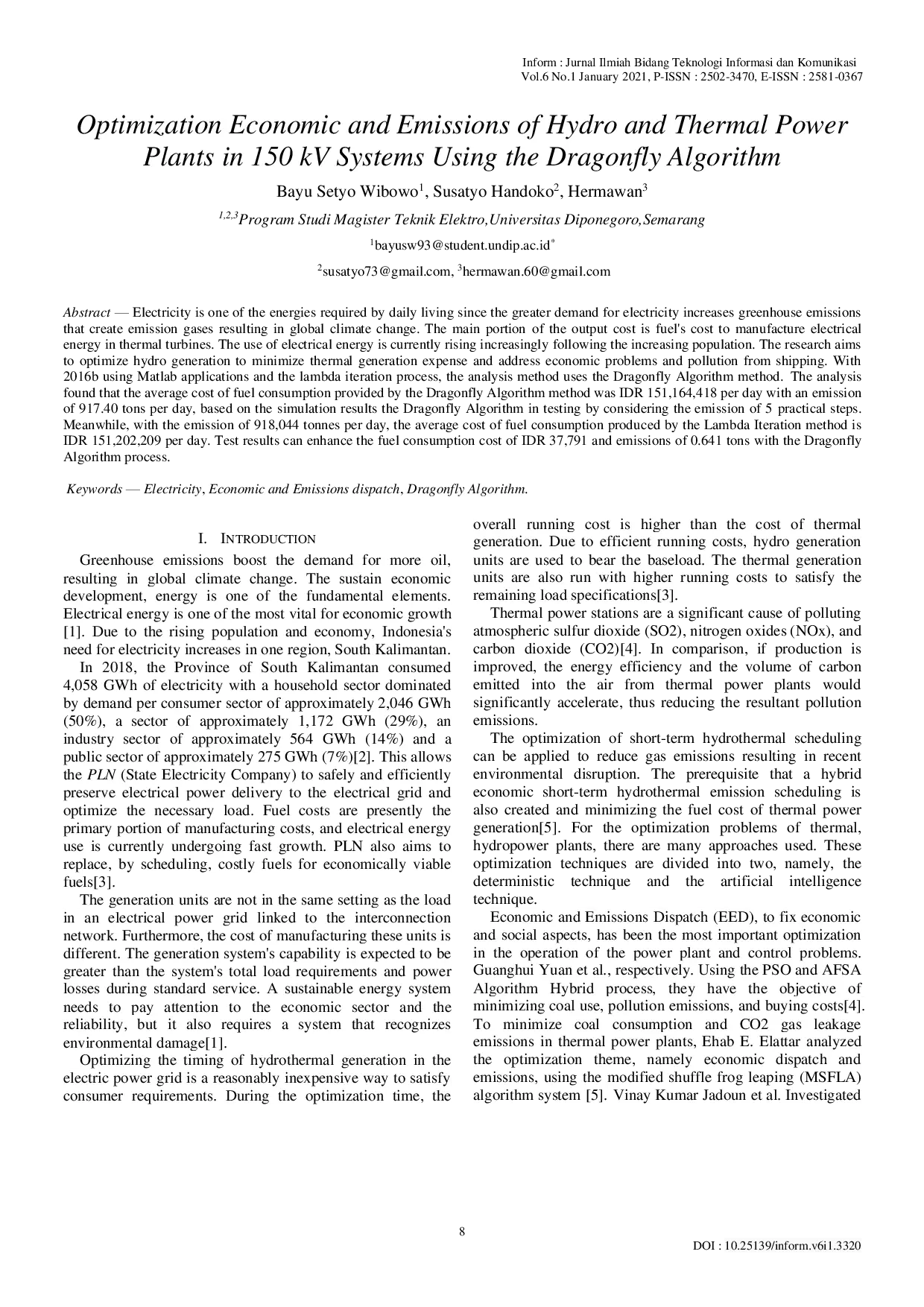 JURIS Optimization Economic and Emissions of Hydro and Thermal Power Plants in 150 kV Systems Using the Dragonfly Algorithm