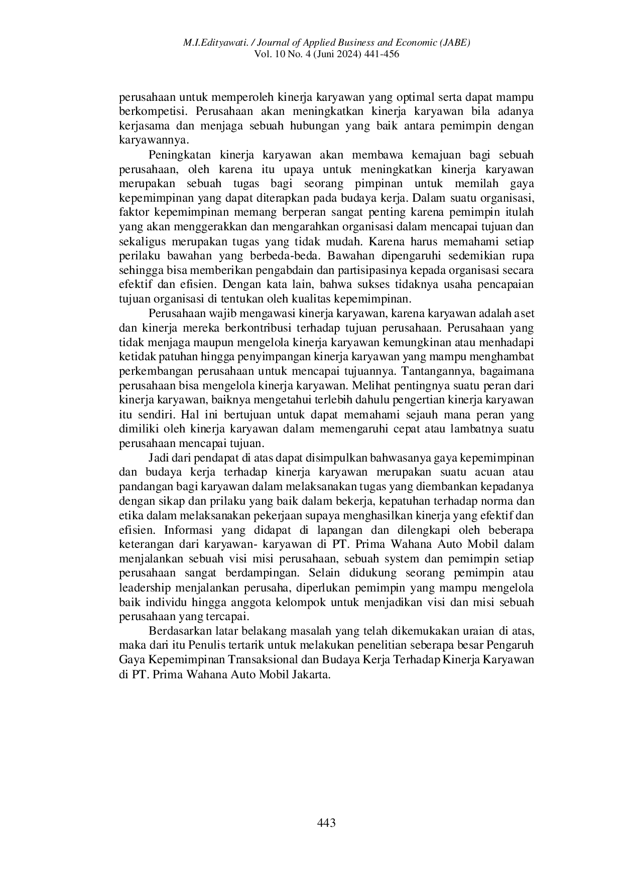 JURIS PENGARUH GAYA KEPEMIMPINAN TRANSAKSIONAL BUDAYA KERJA TERHADAP KINERJA KARYAWAN DI PT PRIMAWAHANA AUTO MOBIL JAKARTA