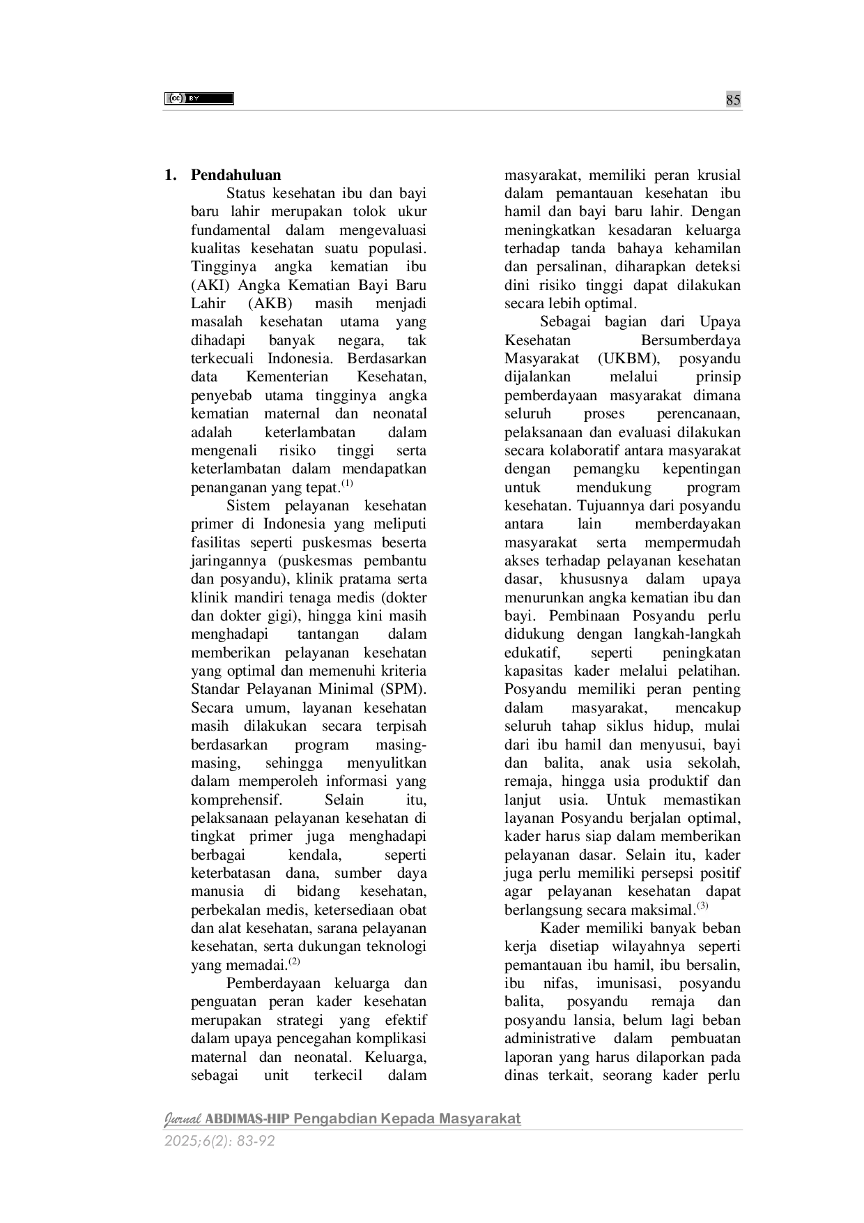 JURIS Pemberdayaan Keluarga dan Penguatan Peran Kader Dalam Identifikasi Resiko Tinggi Maternal Dan Neonatal Sebagai Upaya Pencegahan Komplikasi Di Desa Pucangrejo