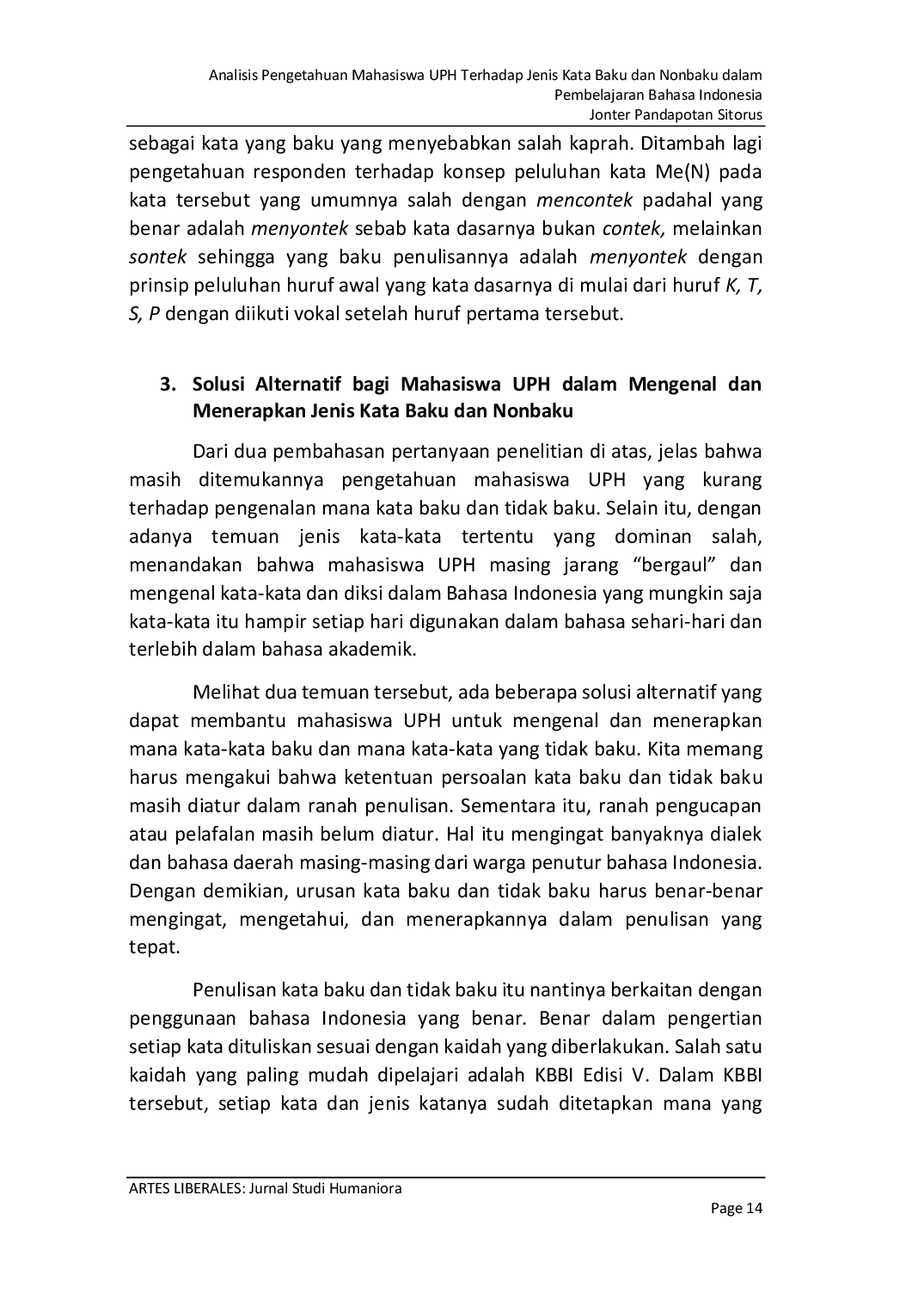 JURIS Analisis Pengetahuan Mahasiswa UPH terhadap Jenis Kata Baku dan Nonbaku dalam Pembelajaran Bahasa Indonesia