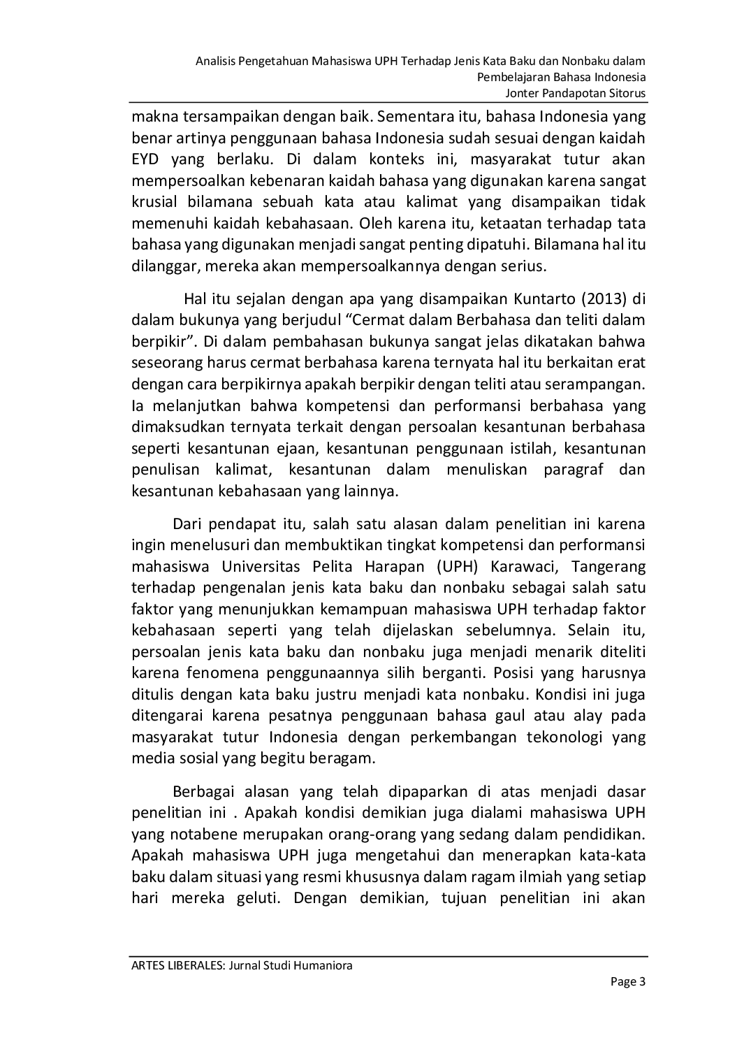 JURIS Analisis Pengetahuan Mahasiswa UPH terhadap Jenis Kata Baku dan Nonbaku dalam Pembelajaran Bahasa Indonesia