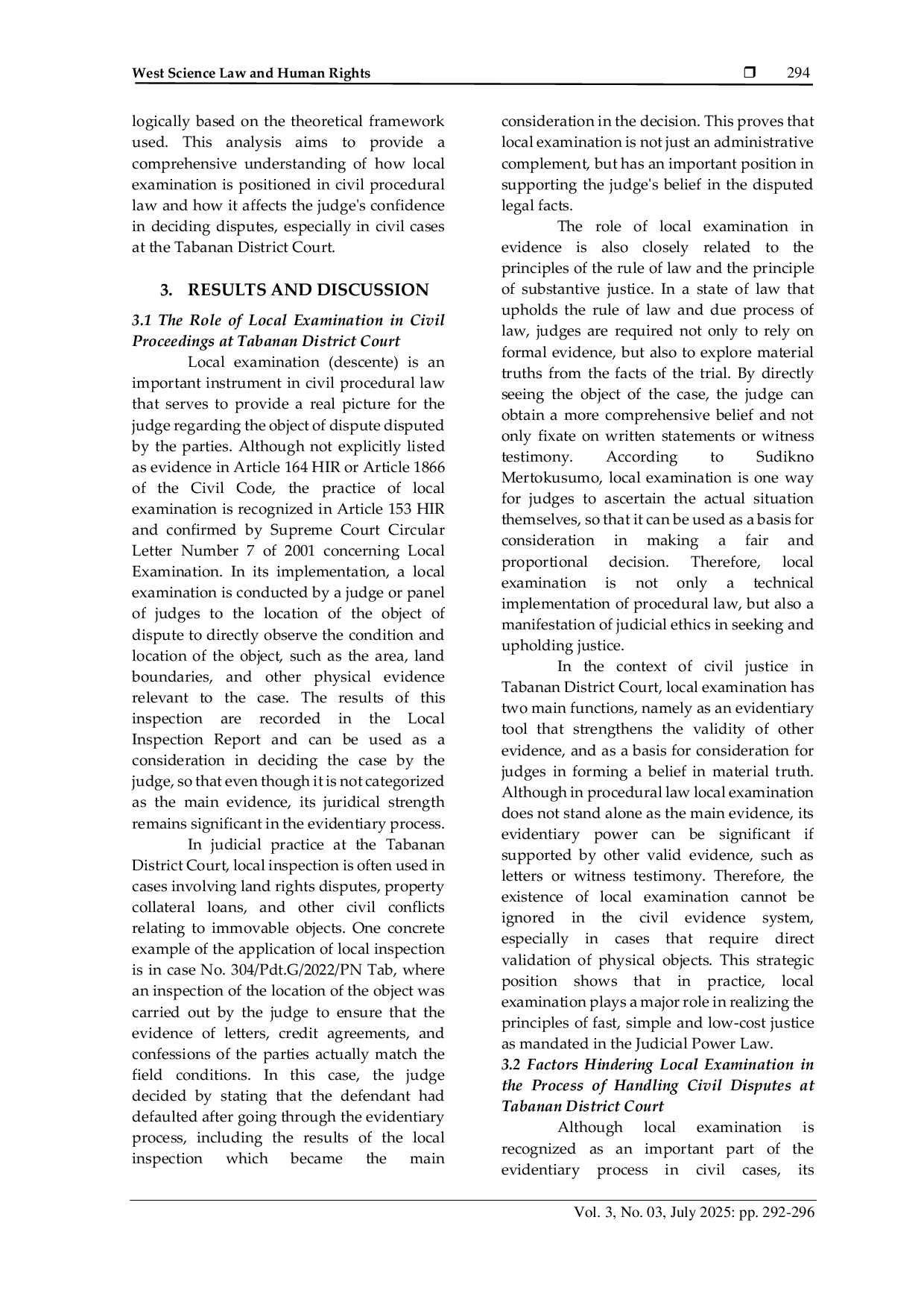 JURIS The Status of Local Examination as a Consideration For Judges in the Settlement of Civil Disputes in the Tabanan District Court