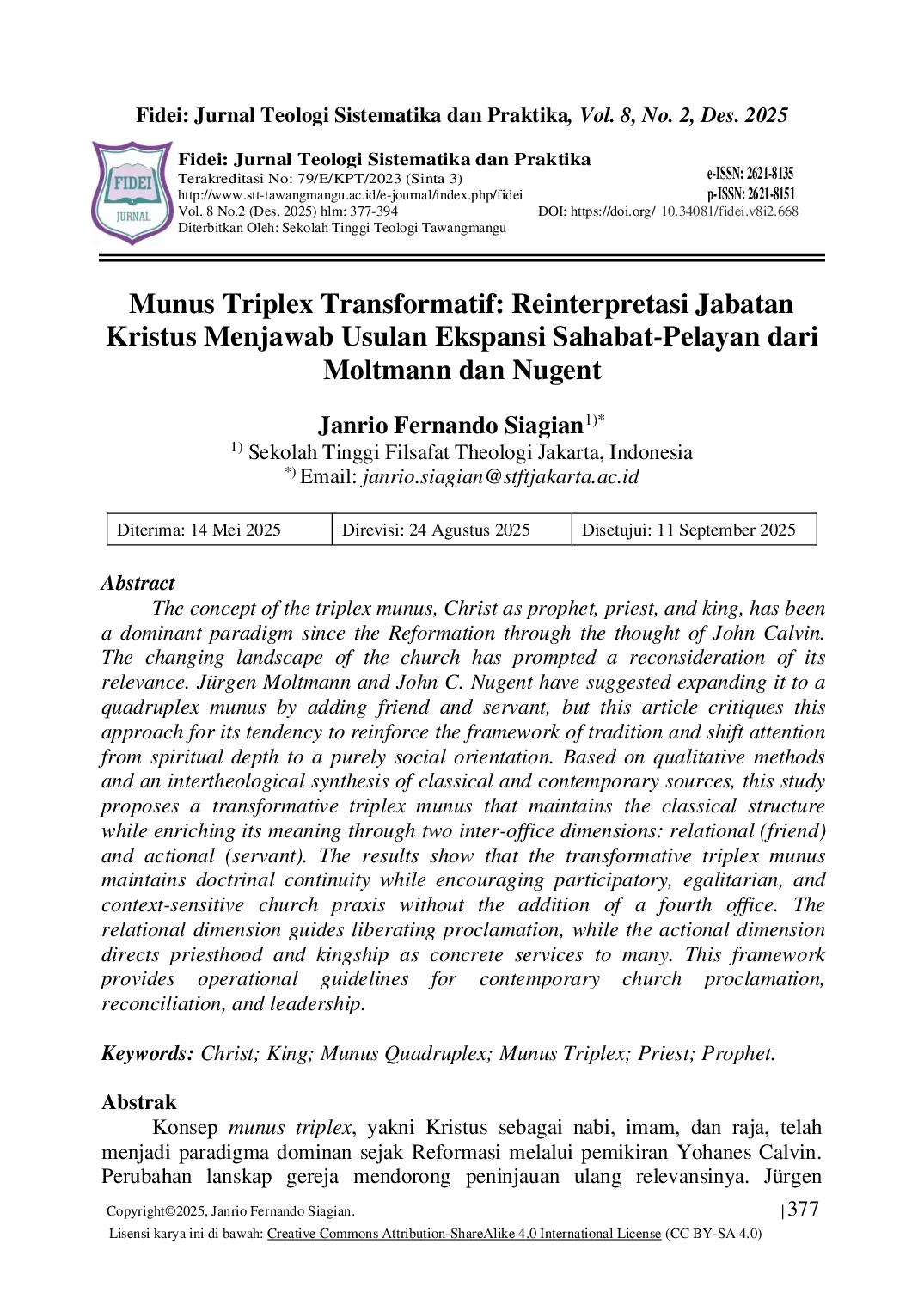 JURIS Munus Triplex Transformatif Reinterpretasi Jabatan Kristus Menjawab Usulan Ekspansi Sahabat Pelayan dari Moltmann dan Nugent