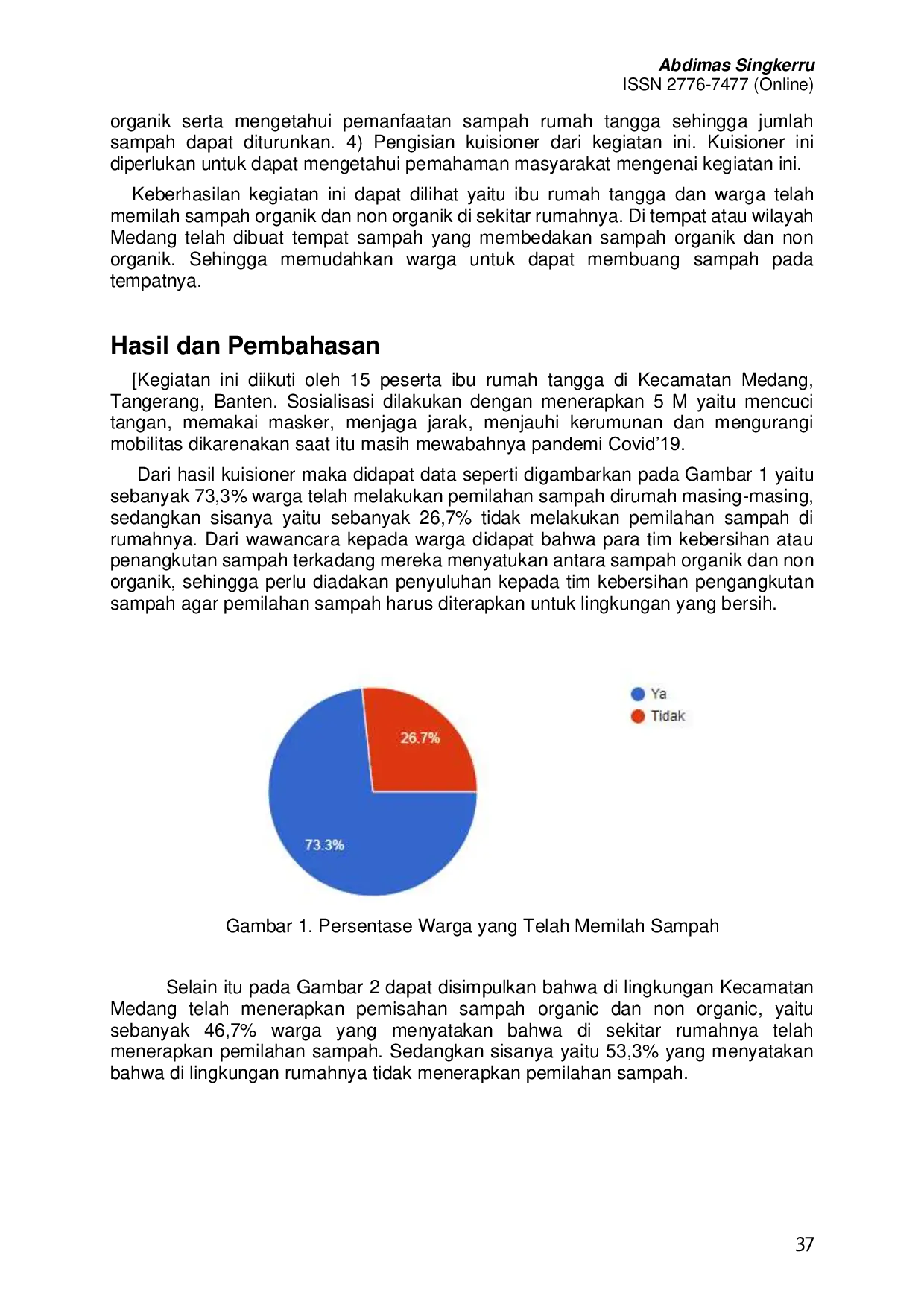 JURIS Sosialisasi Penanganan Sampah dan Pemanfaatannya Bagi Lingkungan di Medang Kecamatan Pagedangan Tangerang Banten