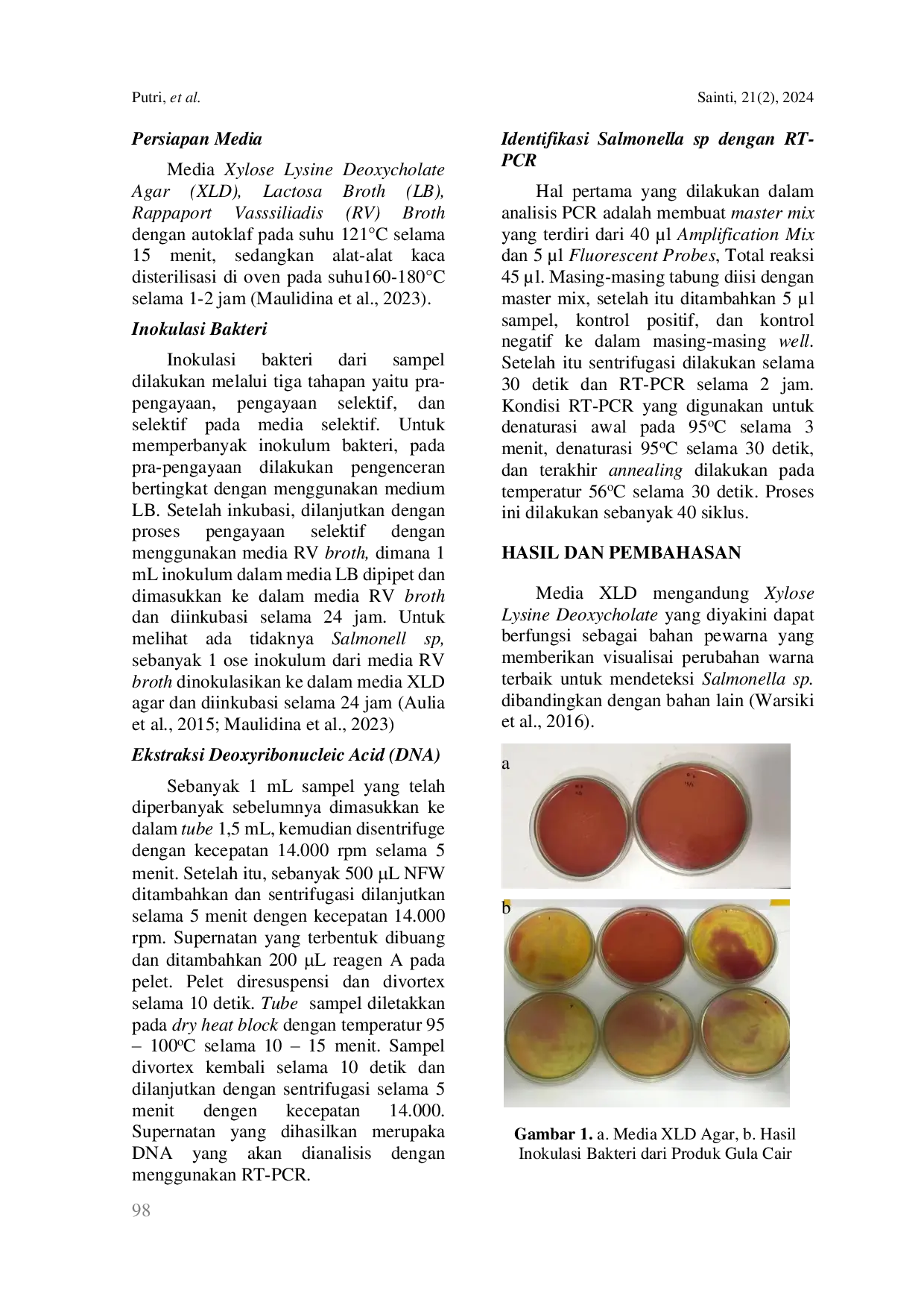 JURIS IDENTIFIKASI CEMARAN BAKTERI SALMONELLA PADA GULA CAIR MENGGUNAKAN REAL TIME POLYMERASE CHAIN REACTION DAN MEDIUM SPESIFIK