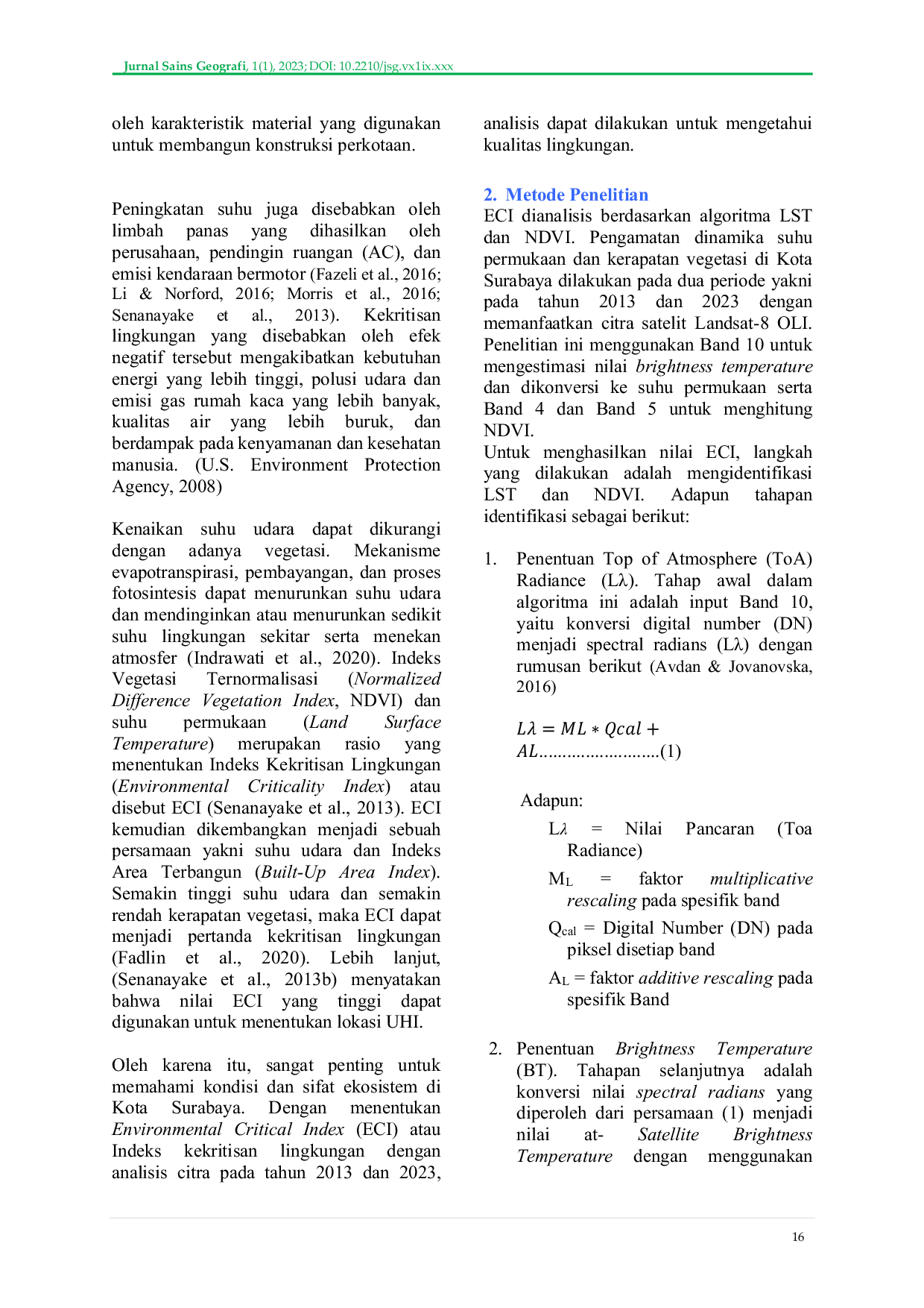 JURIS Identification of Environment Critical Index Using NDVI and LST in Surabaya City