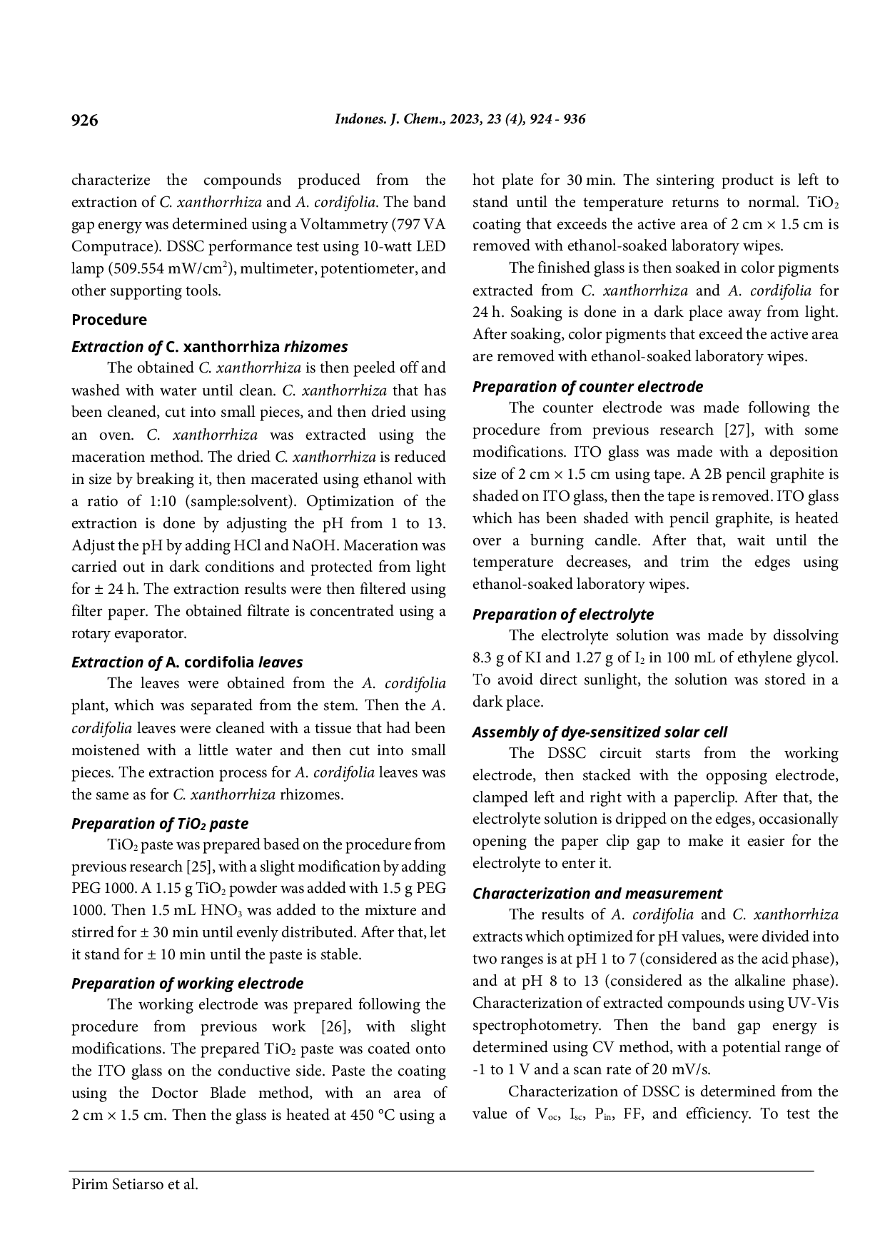 JURIS Fabrication of Dye Sensitized Solar Cell DSSC Using Combination of Dyes Extracted from Curcuma Curcuma xanthorrhiza Rhizome and Binahong Anredera cordifolia Leaf with Treatment in pH of the
