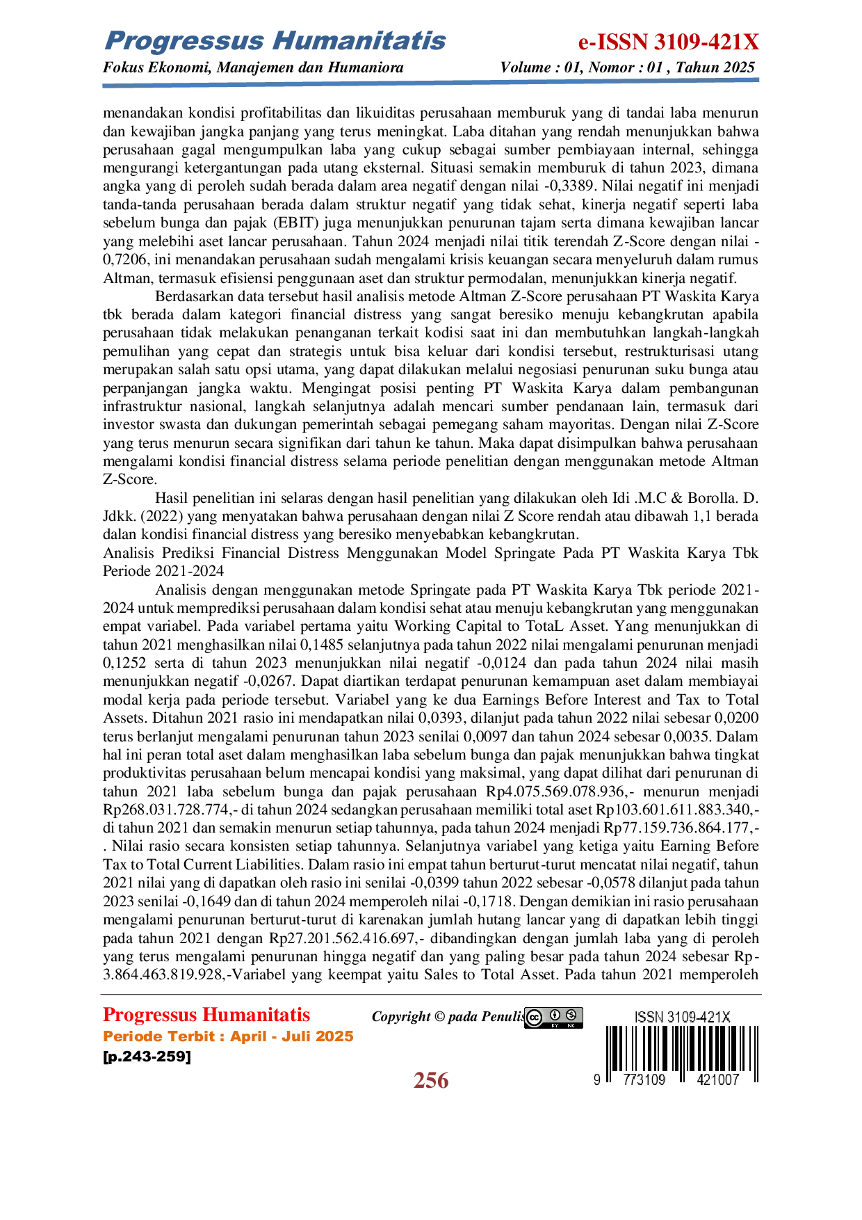 JURIS Analisis Prediksi Financial Distress dengan Menggunakan Metode Altman Z Score dan Metode Springate pada Perusahaan PT Waskita Karya Tbk Periode 2021 2024