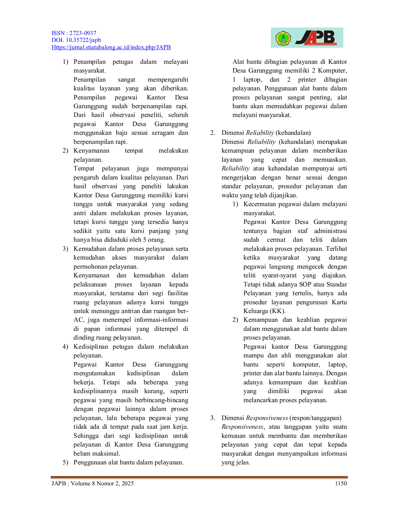 JURIS Kualitas Pelayanan Publik Di Kantor Desa Garunggung Kecamatan Tanjung Kabupaten Tabalong Studi Kasus Pengurusan Kartu Keluarga