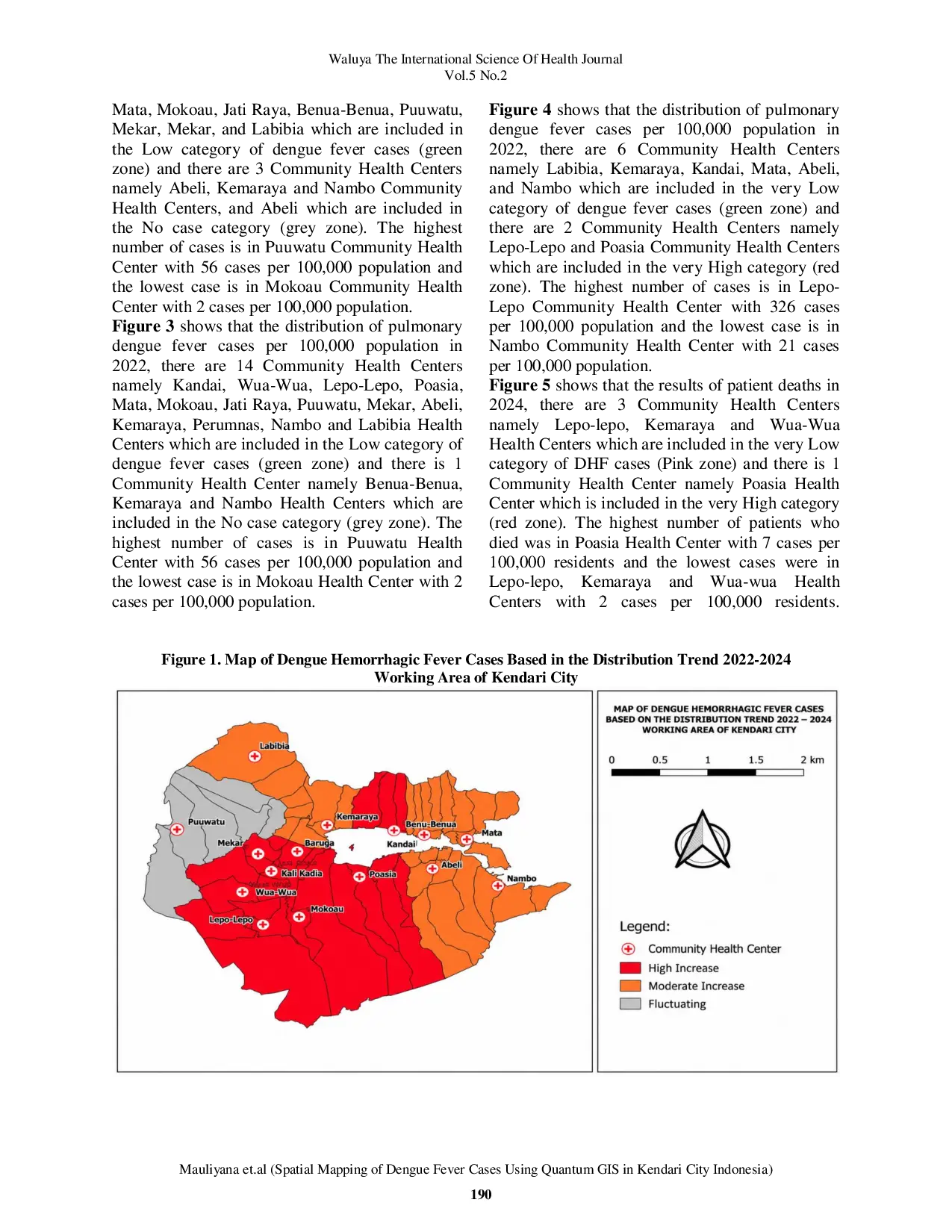 JURIS Spatial Mapping of Dengue Fever Cases Using Quantum GIS in Kendari City Indonesia