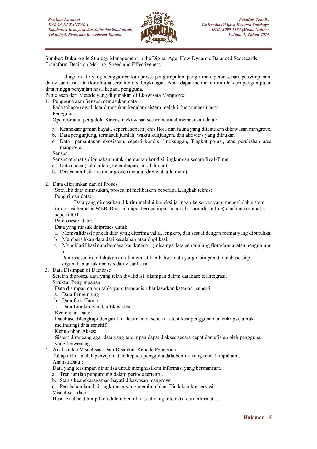 JURIS Studi Pendahuluan Pengembangan Sistem Informasi Berbasis Web sebagai Pengolahan Data Konservasi dan Pengunjung Ekowisata Mangrove Surabaya